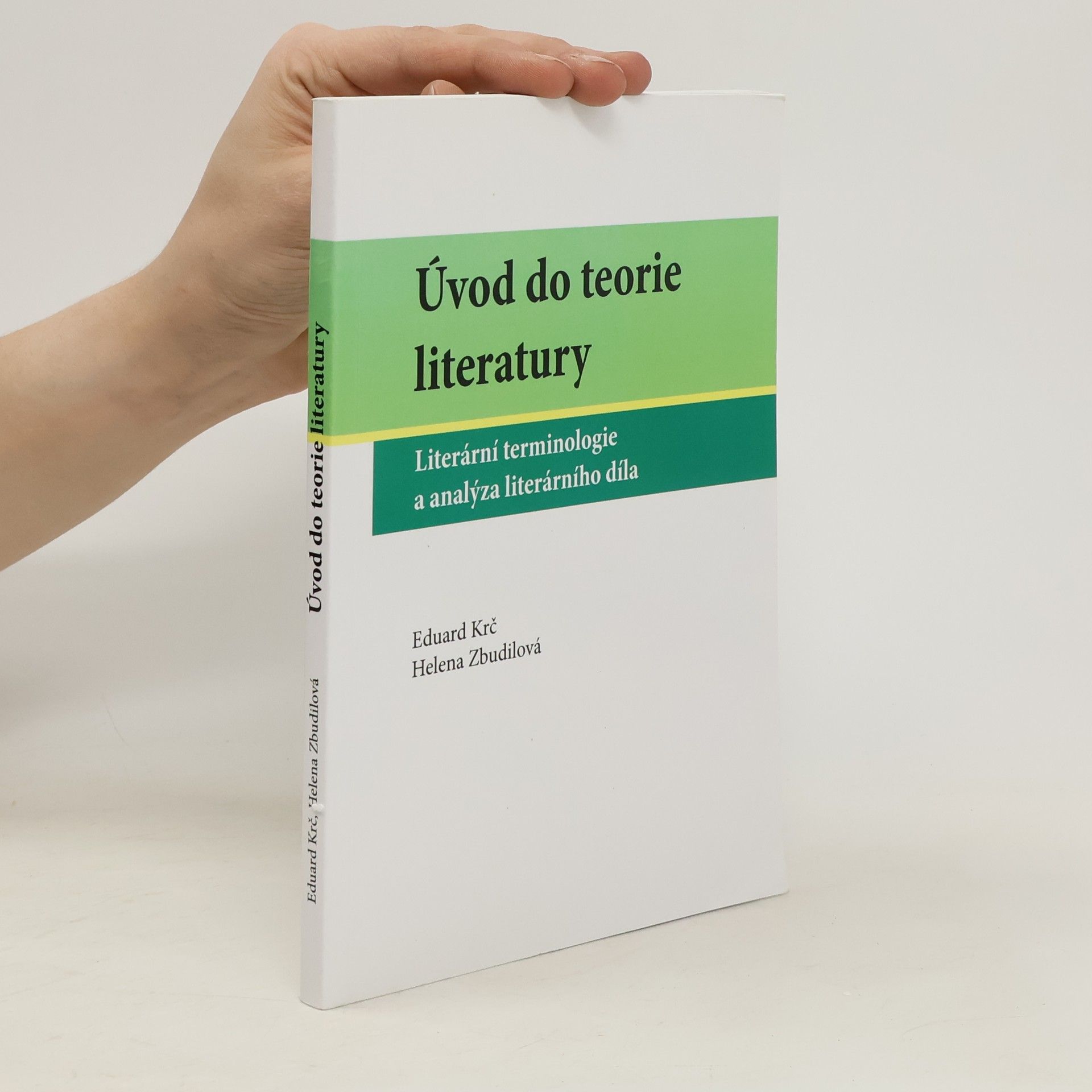 Eduard Krč Úvod do teorie literatury : literární terminologie a analýza literárního díla