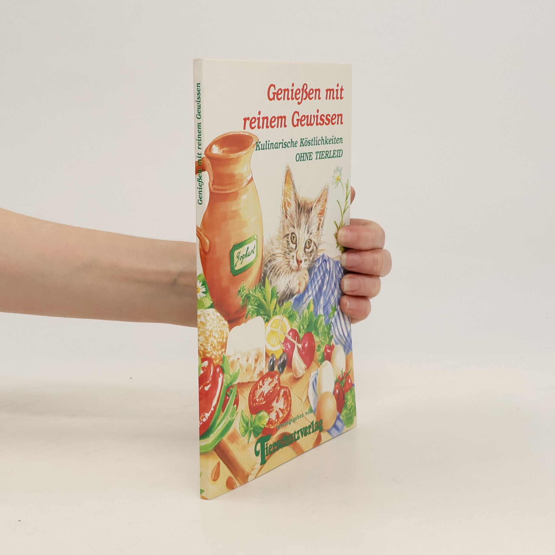 Autorenkollektiv Genießen mit reinem Gewissen. Kulinarische Köstlichkeiten ohne Tierleid
