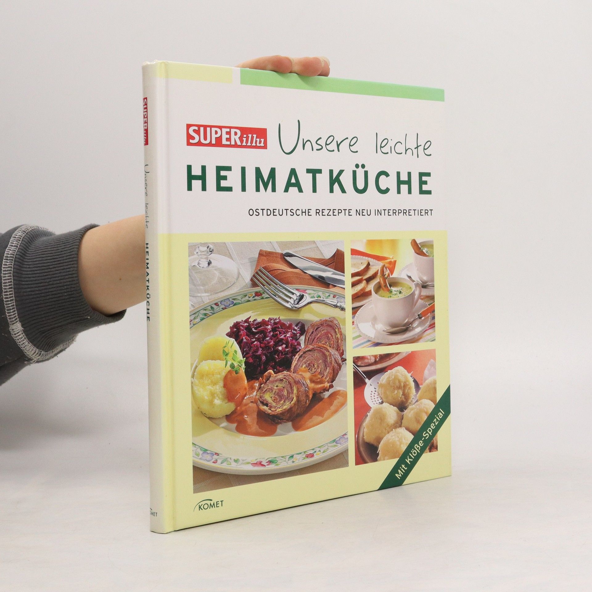 Autorenkollektiv Superillu - unsere leichte Heimatküche
