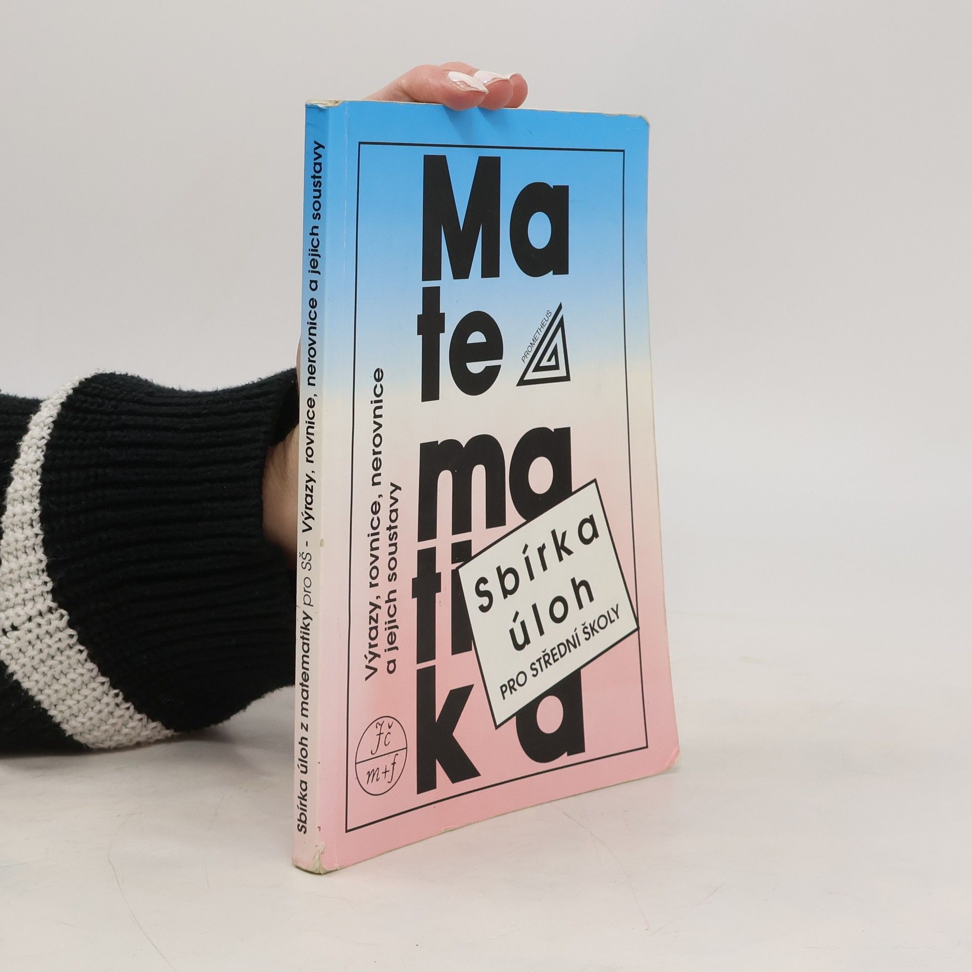 František Janeček Sbírka úloh z matematiky pro střední školy