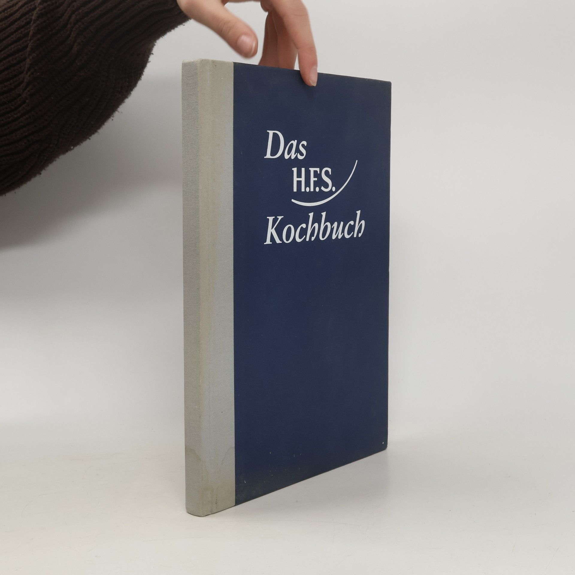 Collectif d'auteurs Das H.F.S. Kochbuch