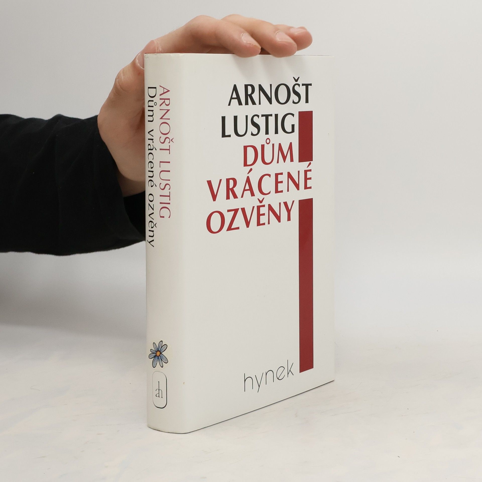 Arnošt Lustig Dům vrácené ozvěny
