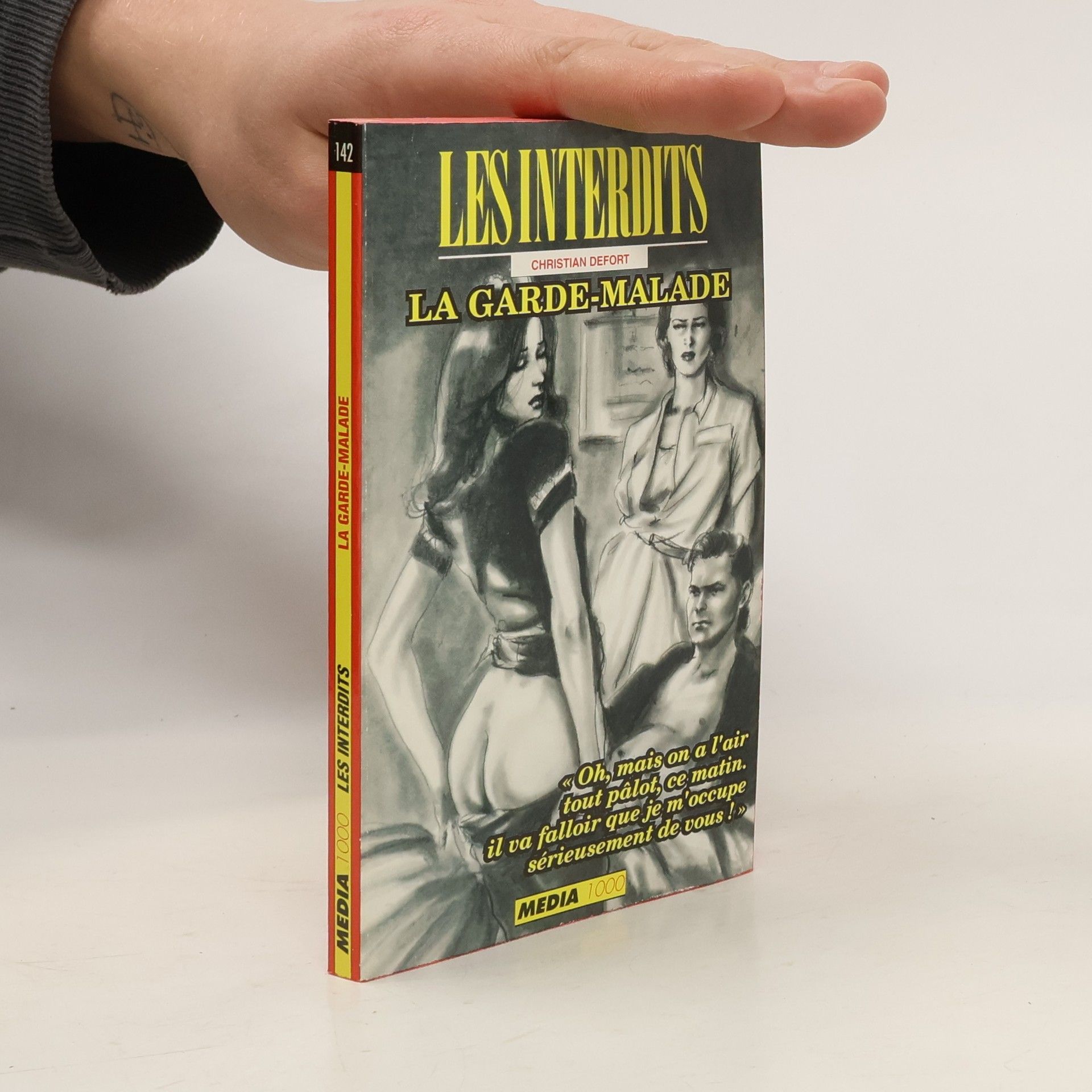 Christian Defort Les interdits. La garde-malade