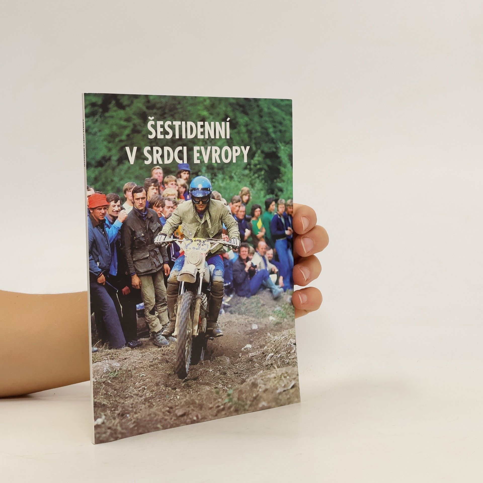 Autorenkollektiv Šestidenní v srdci Evropy