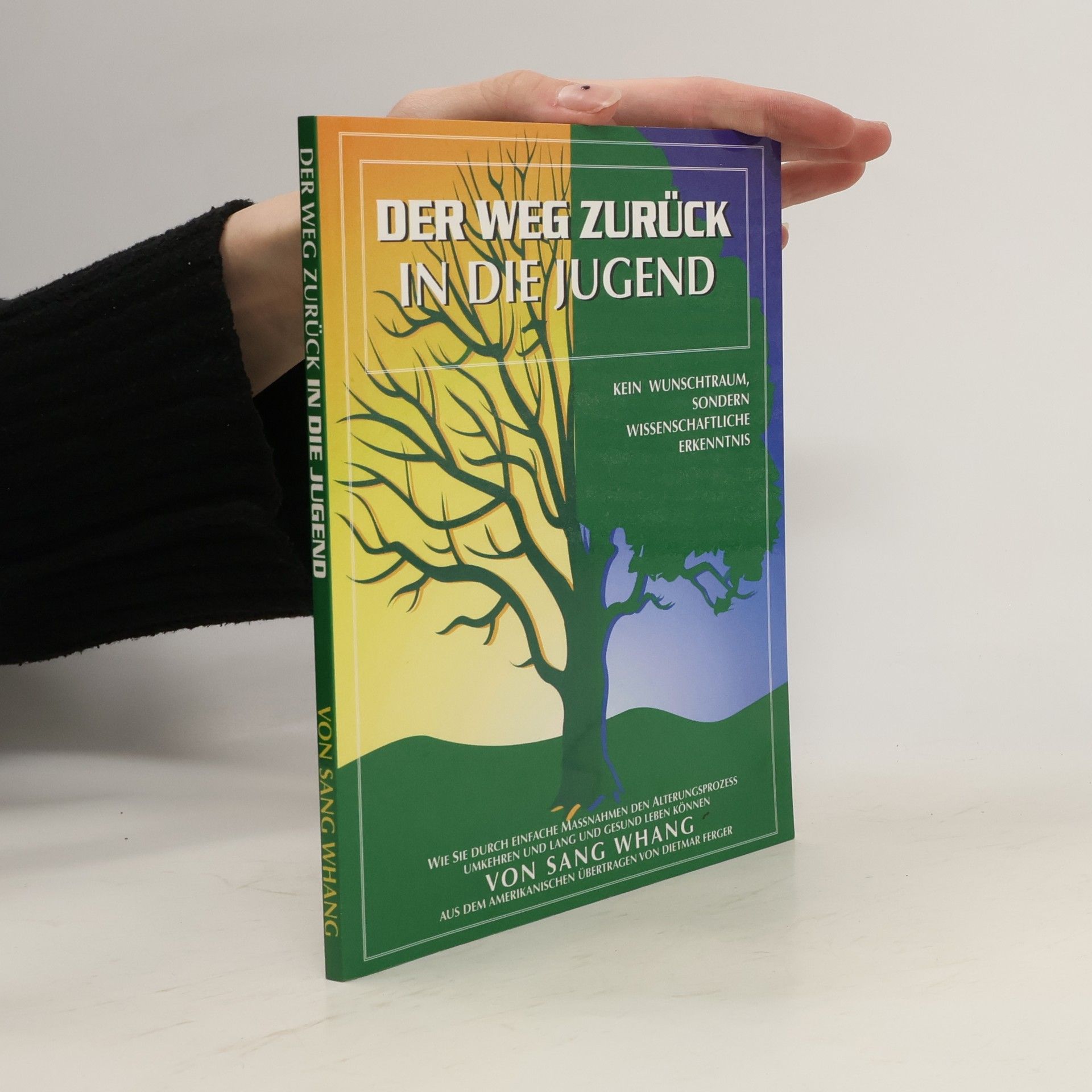 Sang Whang Der Weg zurück in die Jugend