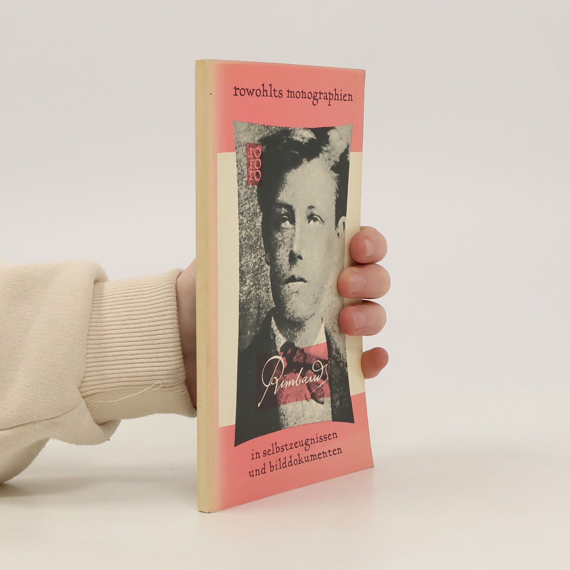 Autorenkollektiv Rimbaud in selbstzeugnissen und bilddokumenten