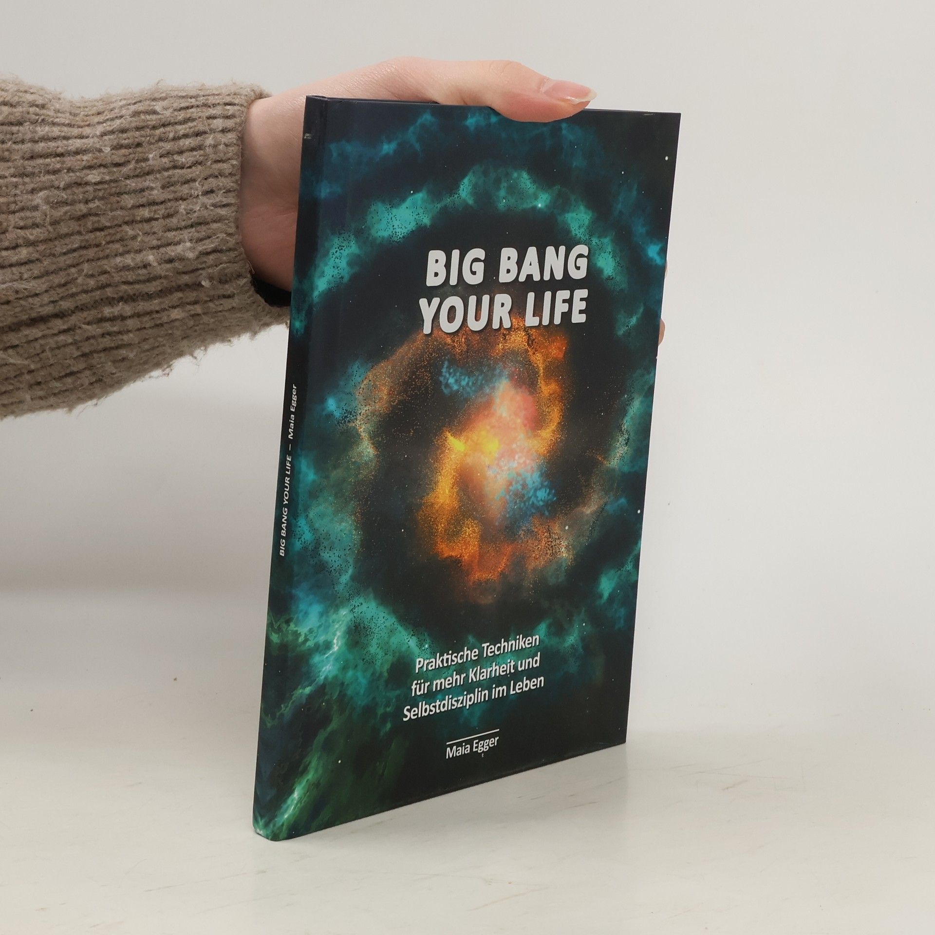 Maia Egger Big Bang Your Life