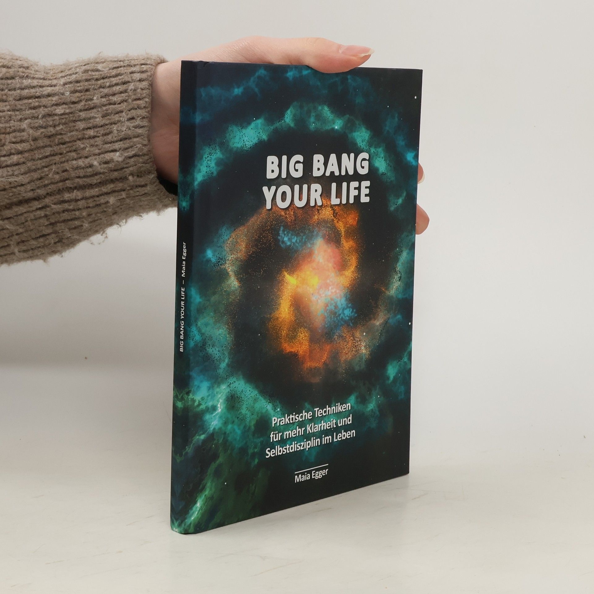 Maia Egger Big Bang Your Life