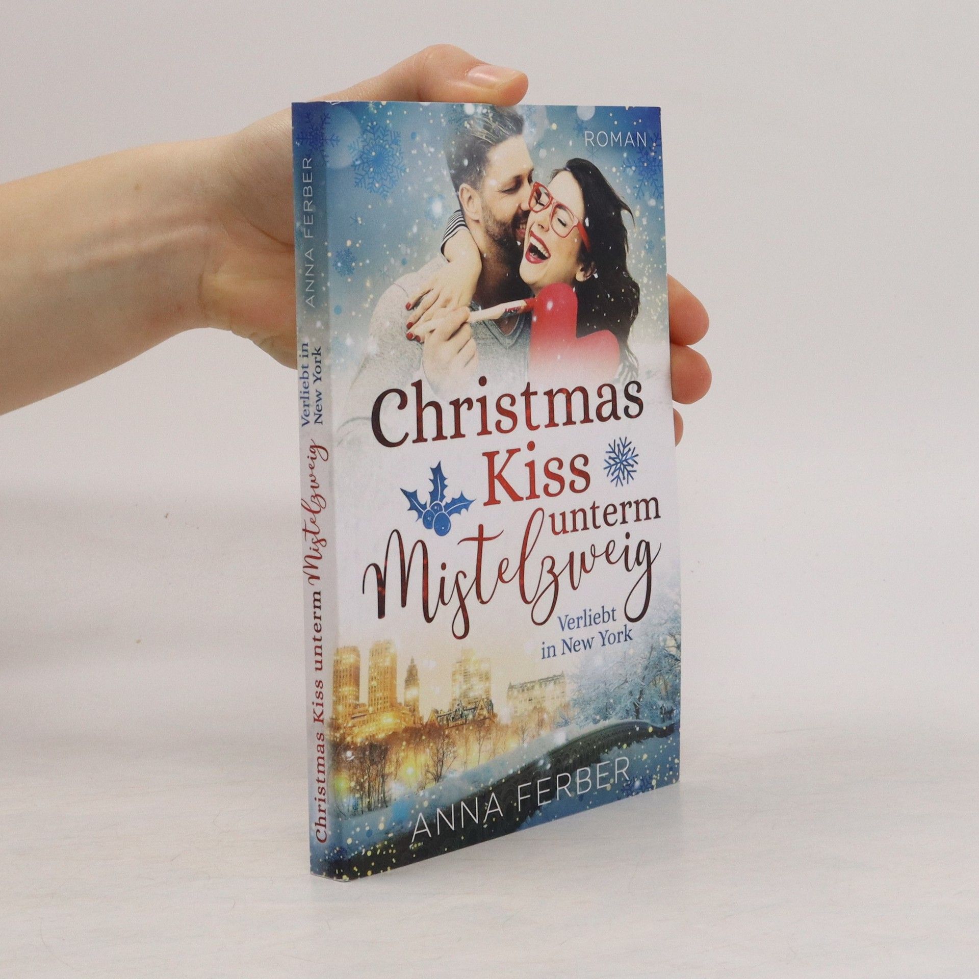 Anna Ferber Christmas Kiss unterm Mistelzweig