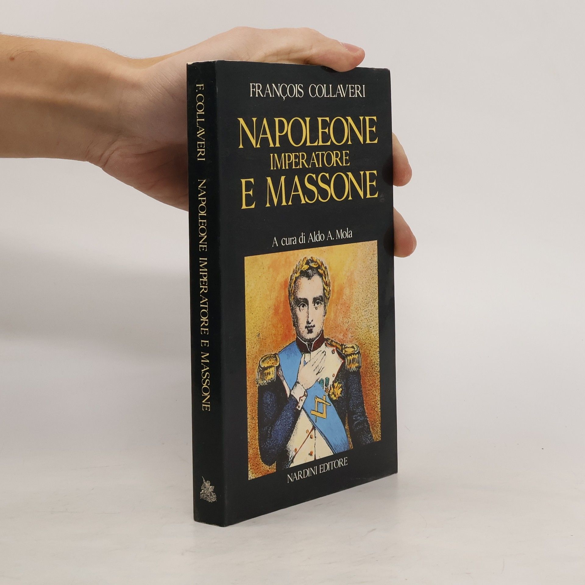 François Collaveri Napoleone imperatore e massone