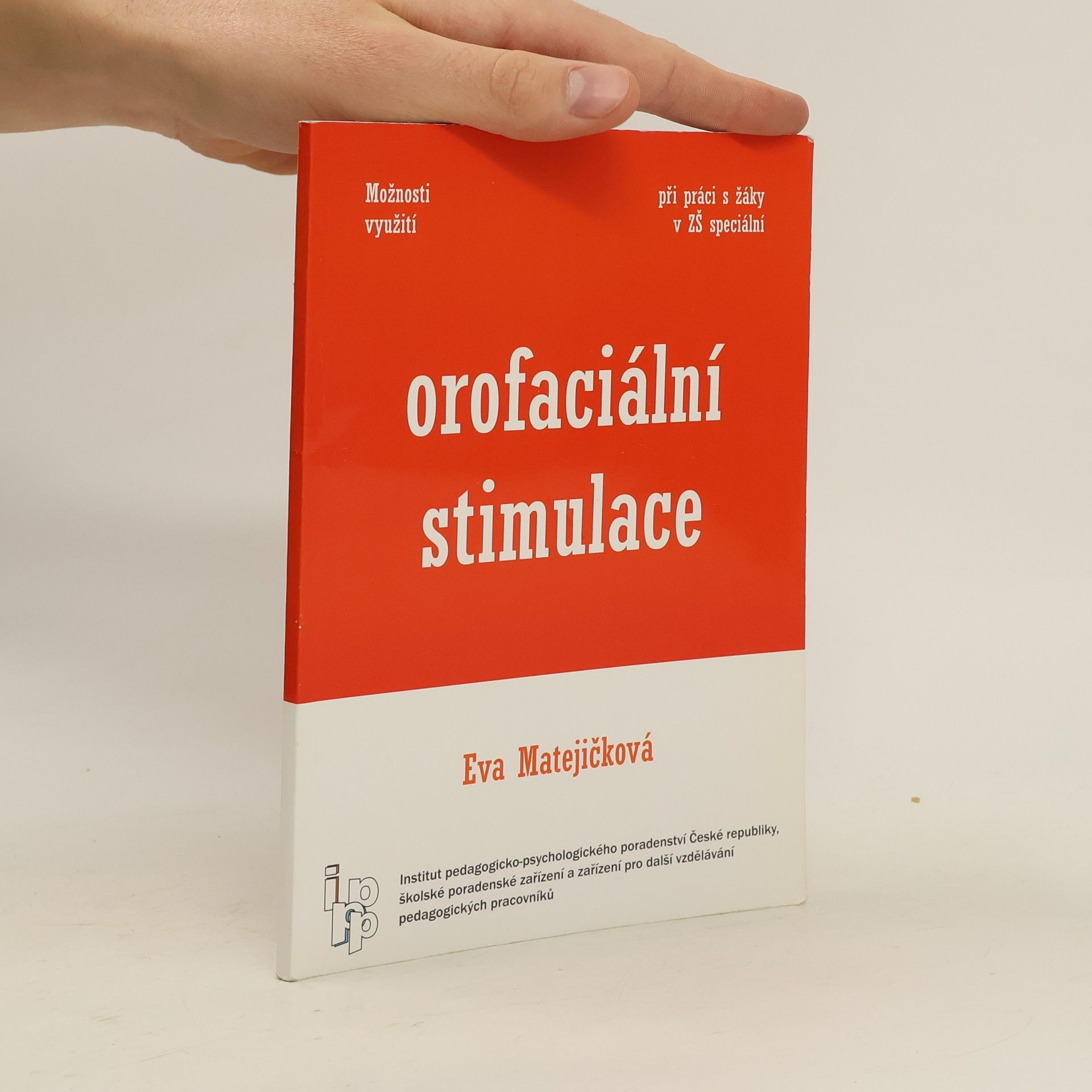 Eva Matějíčková Orofaciální stimulace