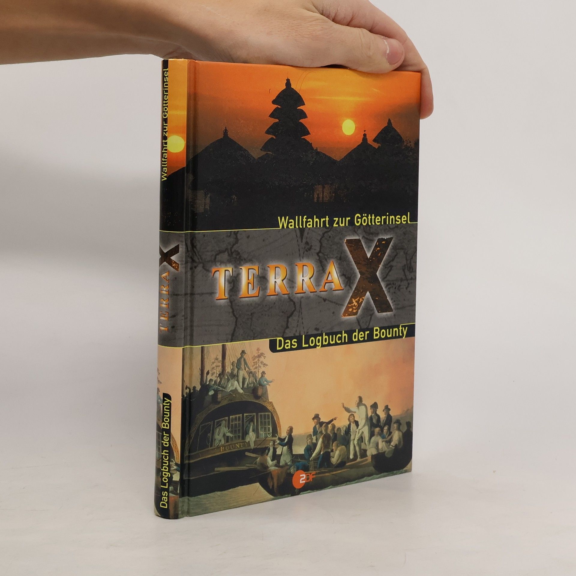 Autorenkollektiv Terra X. Wallfahrt zur Götterinsel. Das Logbuch der Bounty