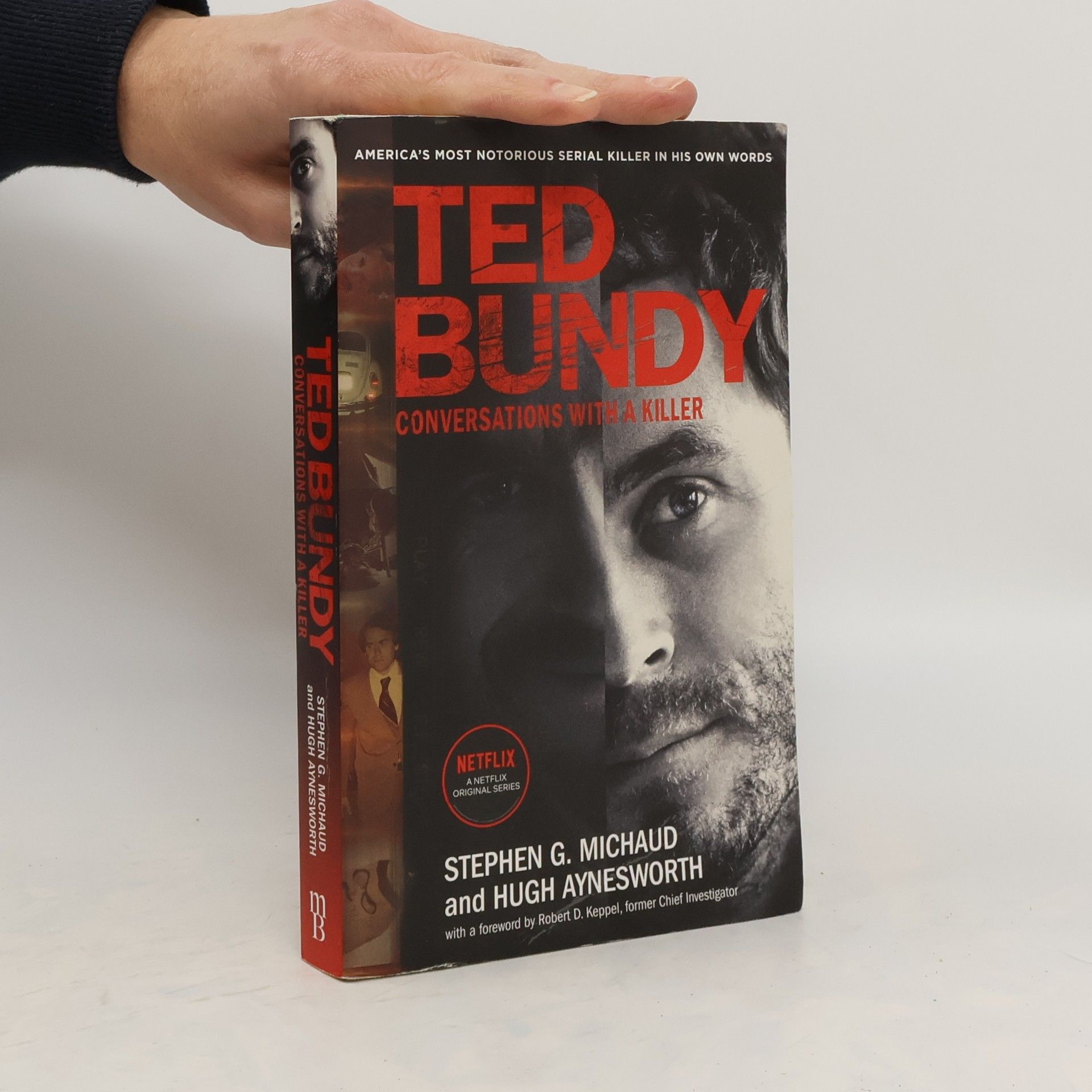 Stephen G. Michaud Ted Bundy. Conversations with a killer.