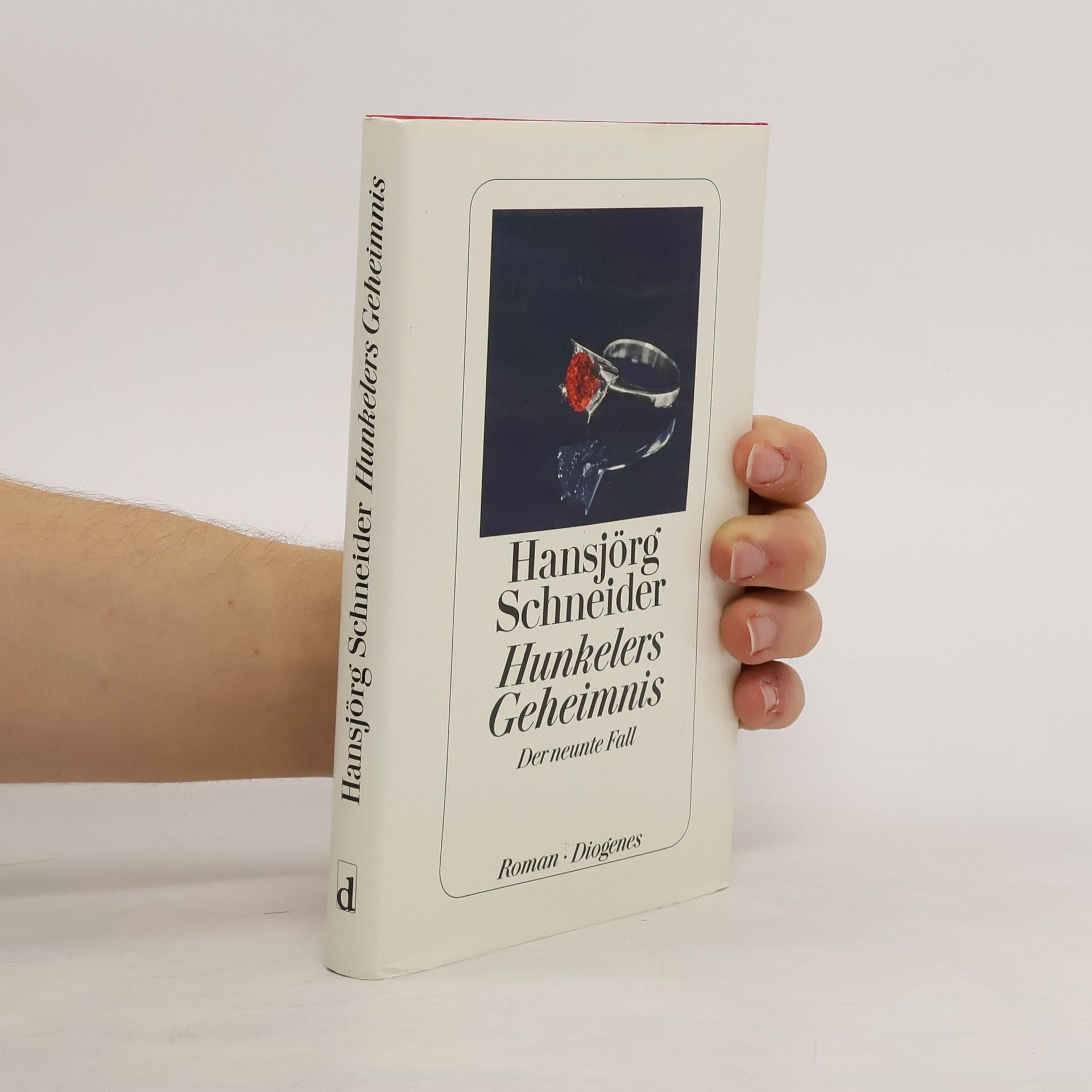 Hansjörg Schneider Hunkelers Geheimnis