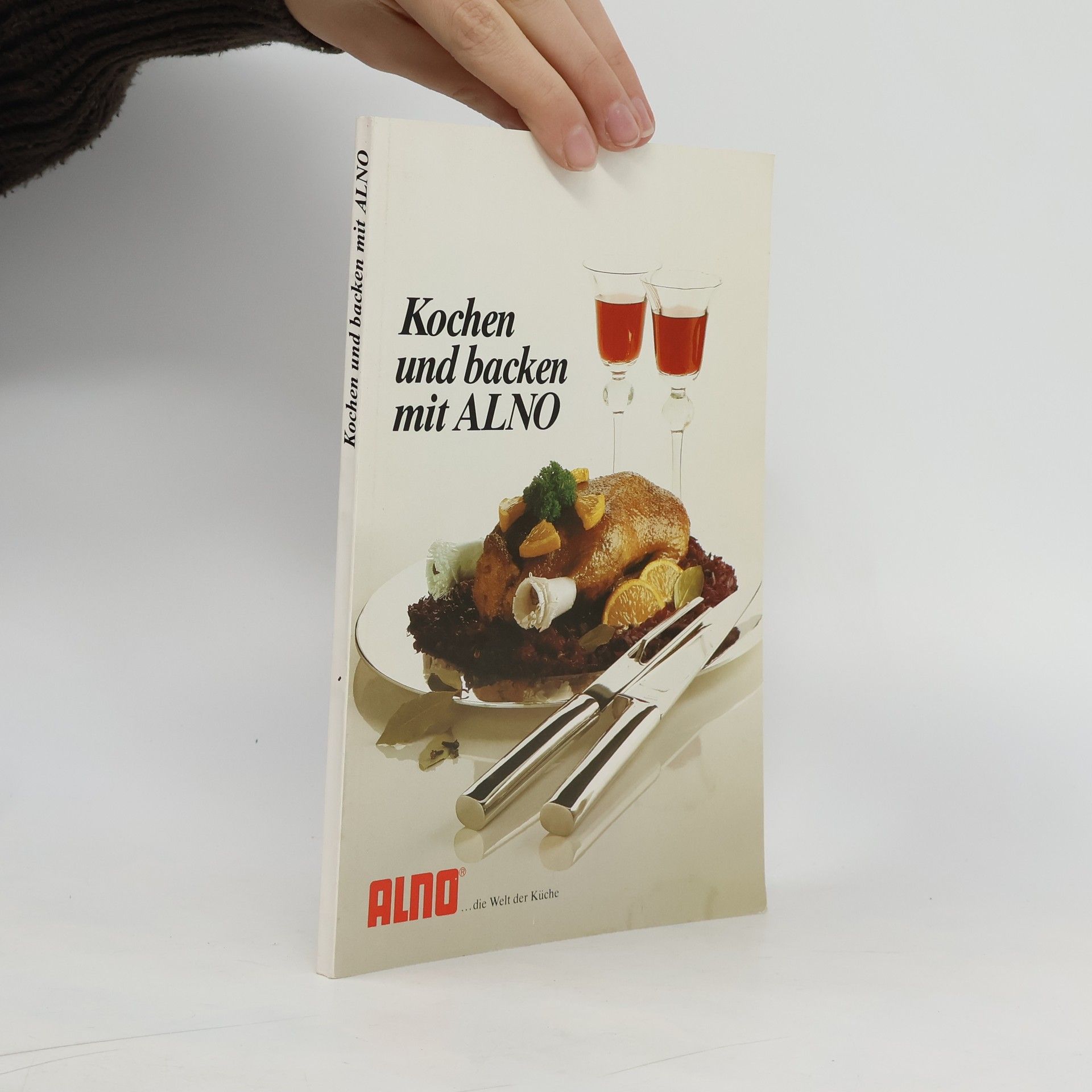 Autorenkollektiv Kochen und backen mit ALNO