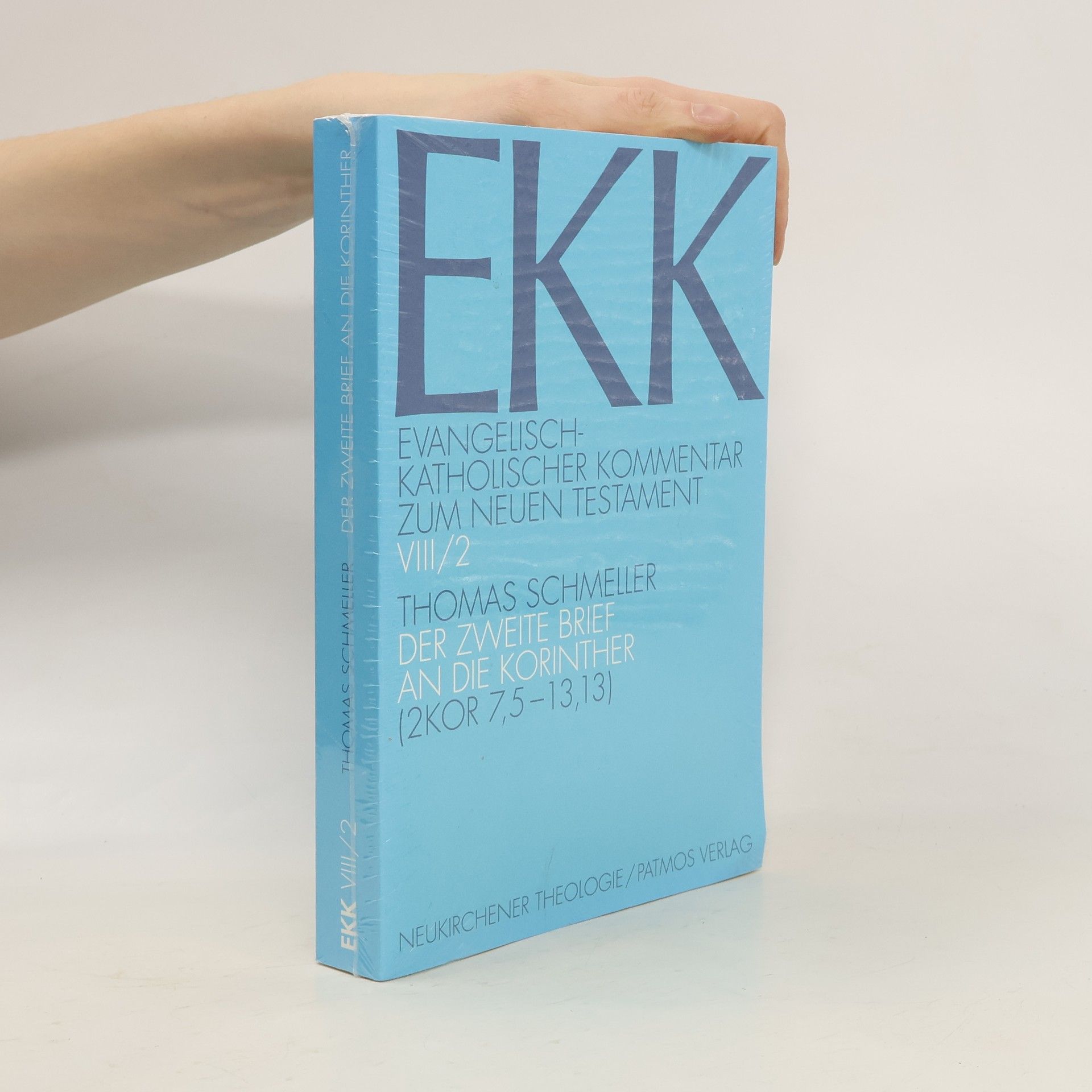 Thomas Schmeller EKK VII/2. Der zweite Brief an die Korinther