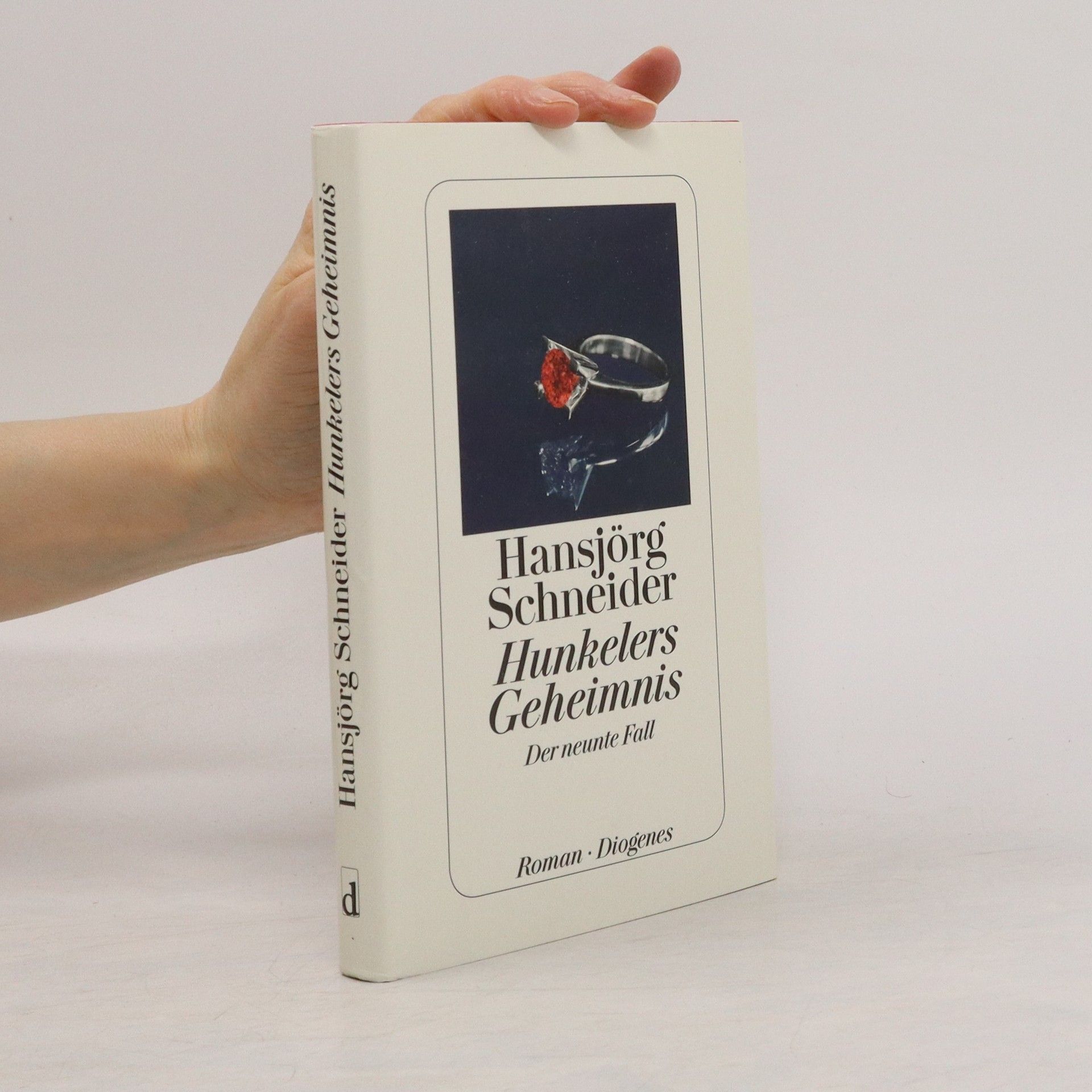 Hansjörg Schneider Hunkelers Geheimnis