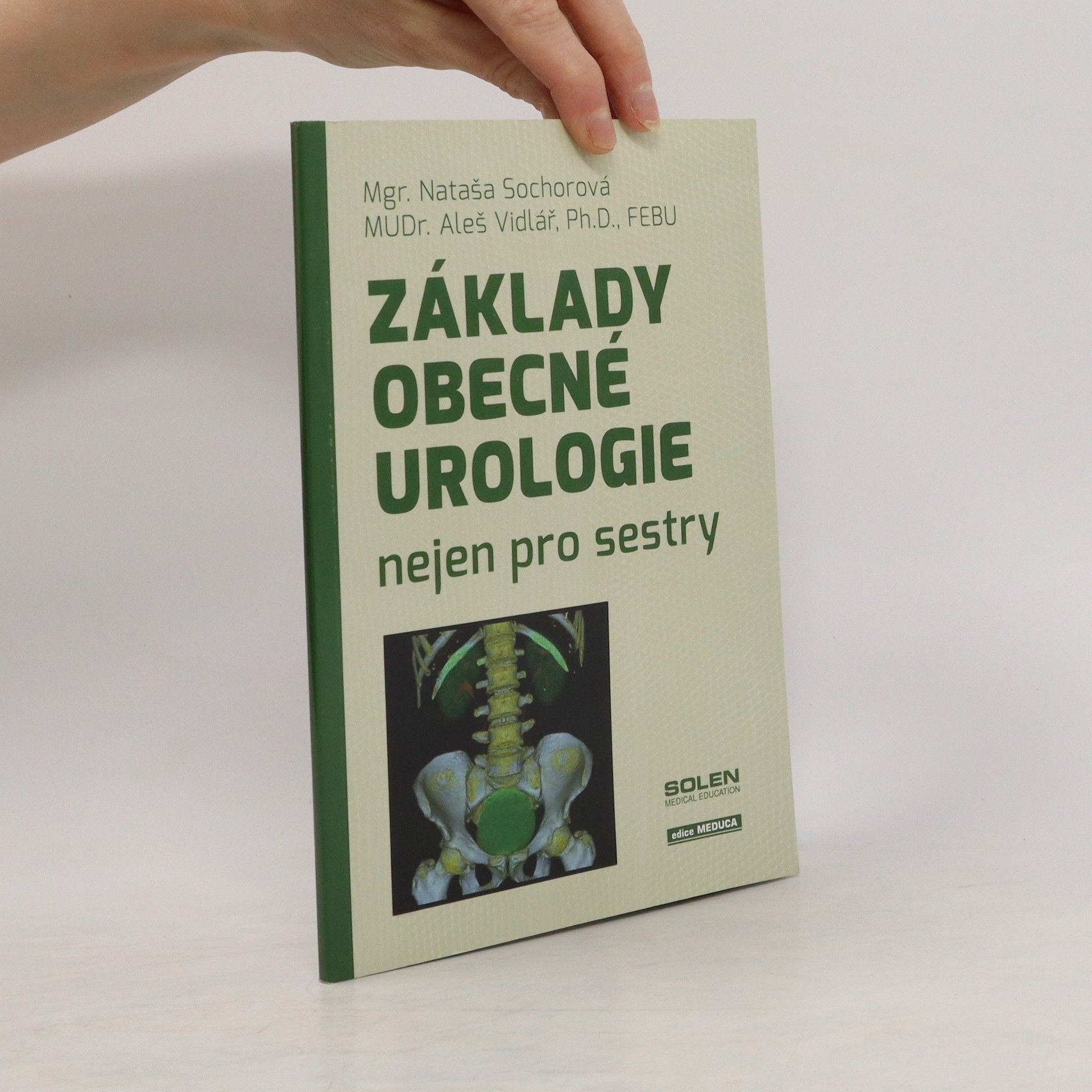 Základy obecné urologie nejen pro sestry