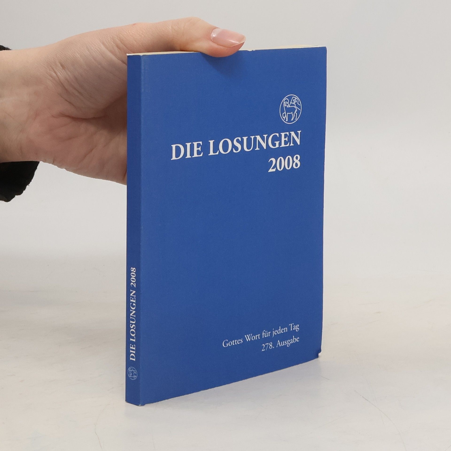 Autorenkollektiv Die Losungen 2008