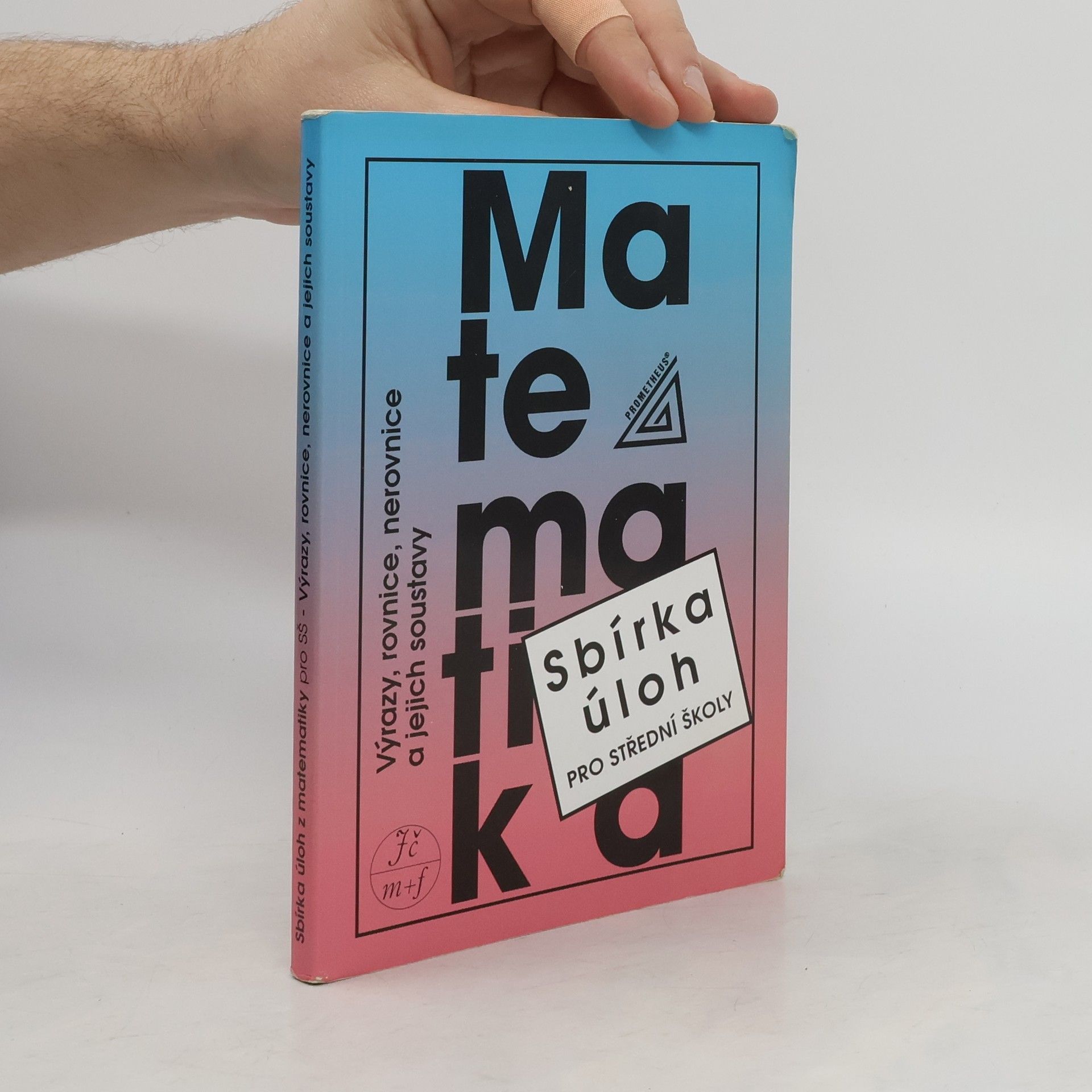 František Janeček Sbírka úloh z matematiky pro střední školy