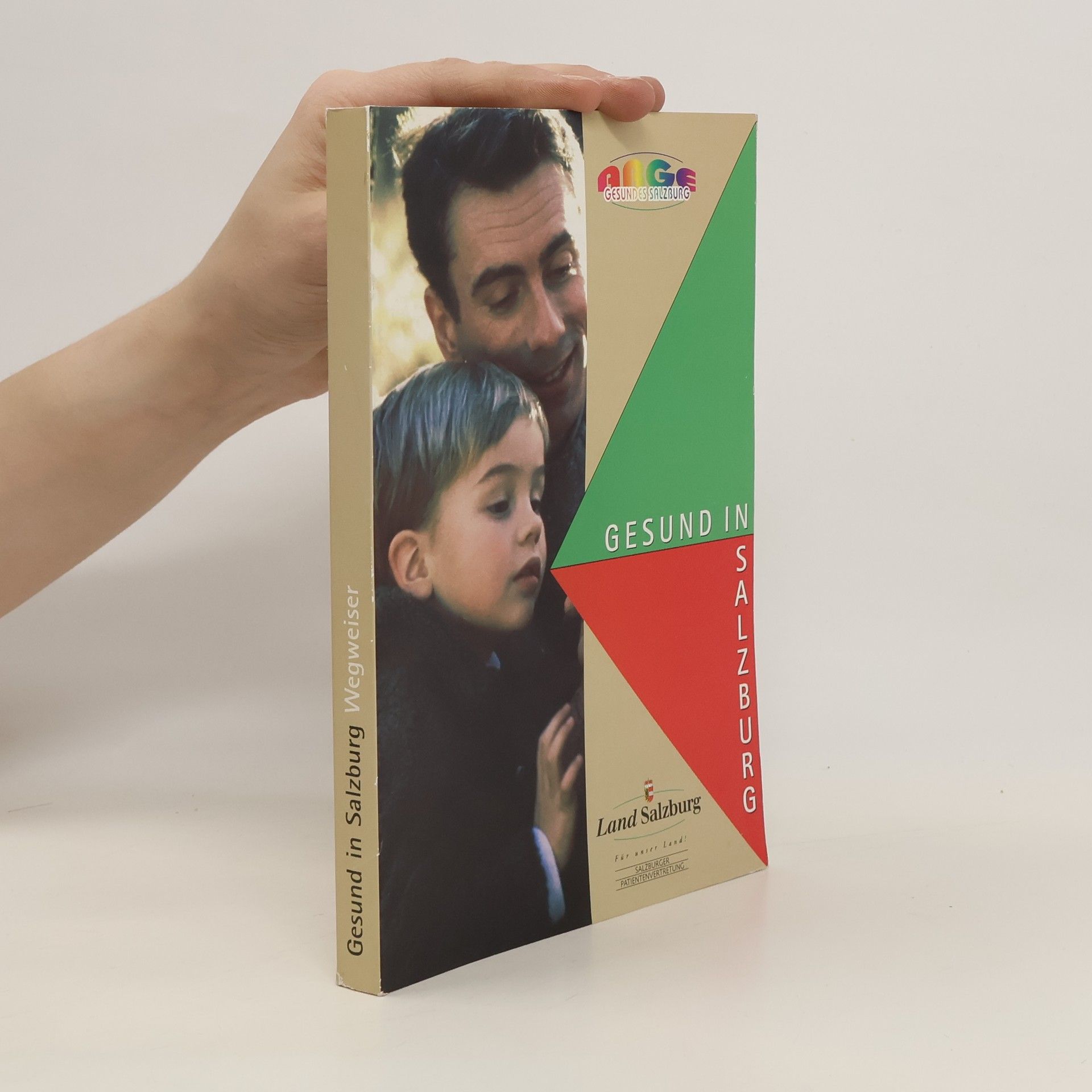 Autorenkollektiv Gesund in Salzburg. Wegweiser