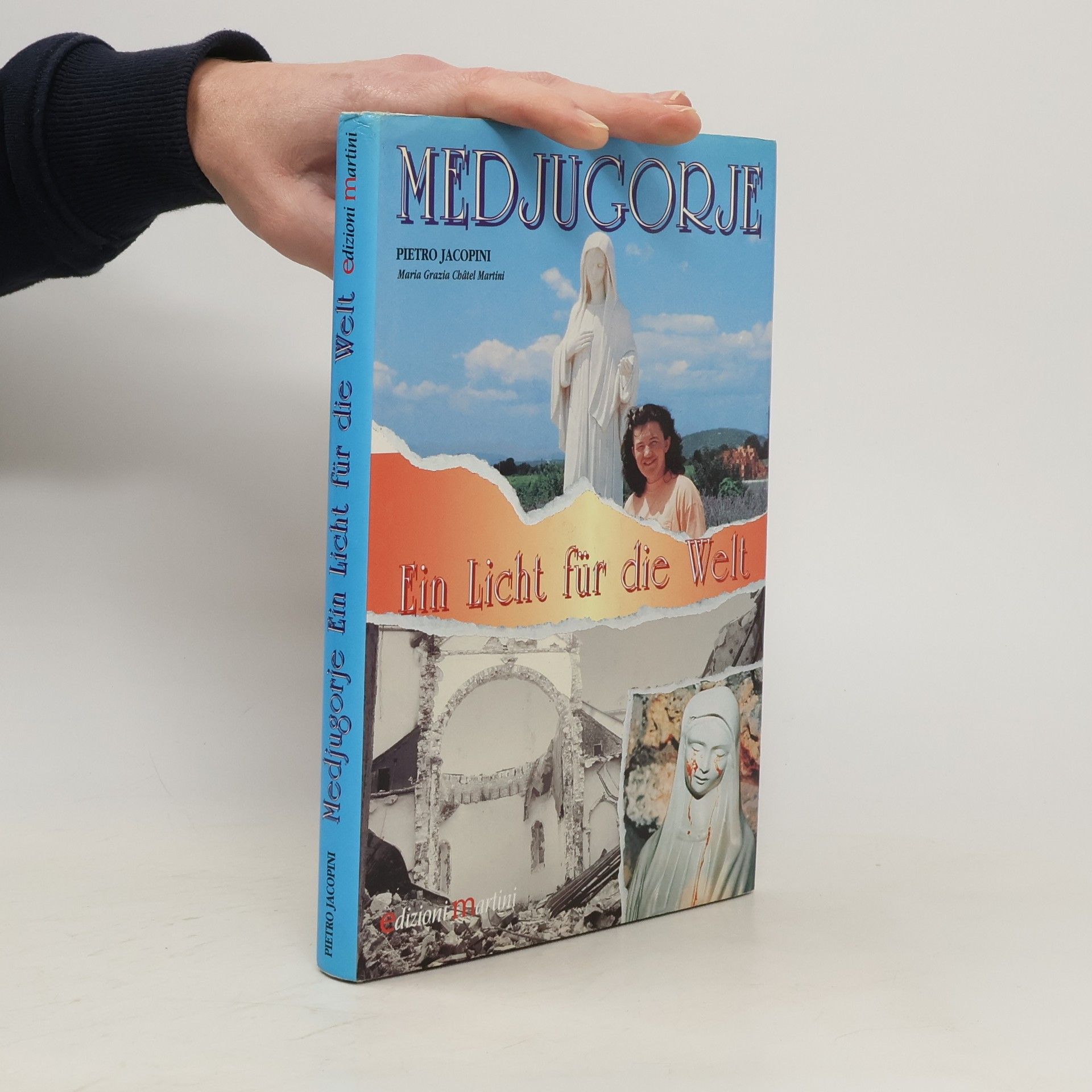 Pietro Jacopini Medjugorje. Ein Licht für die Welt