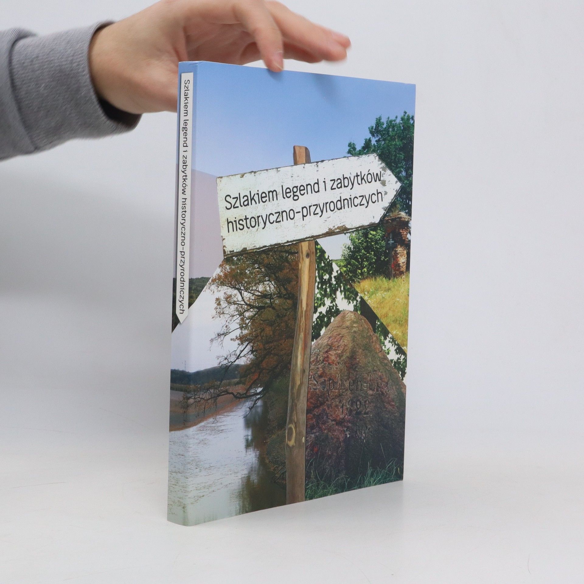 Auteurscollectief Szlakiem legend i zabytków historyczno-przyrodniczych