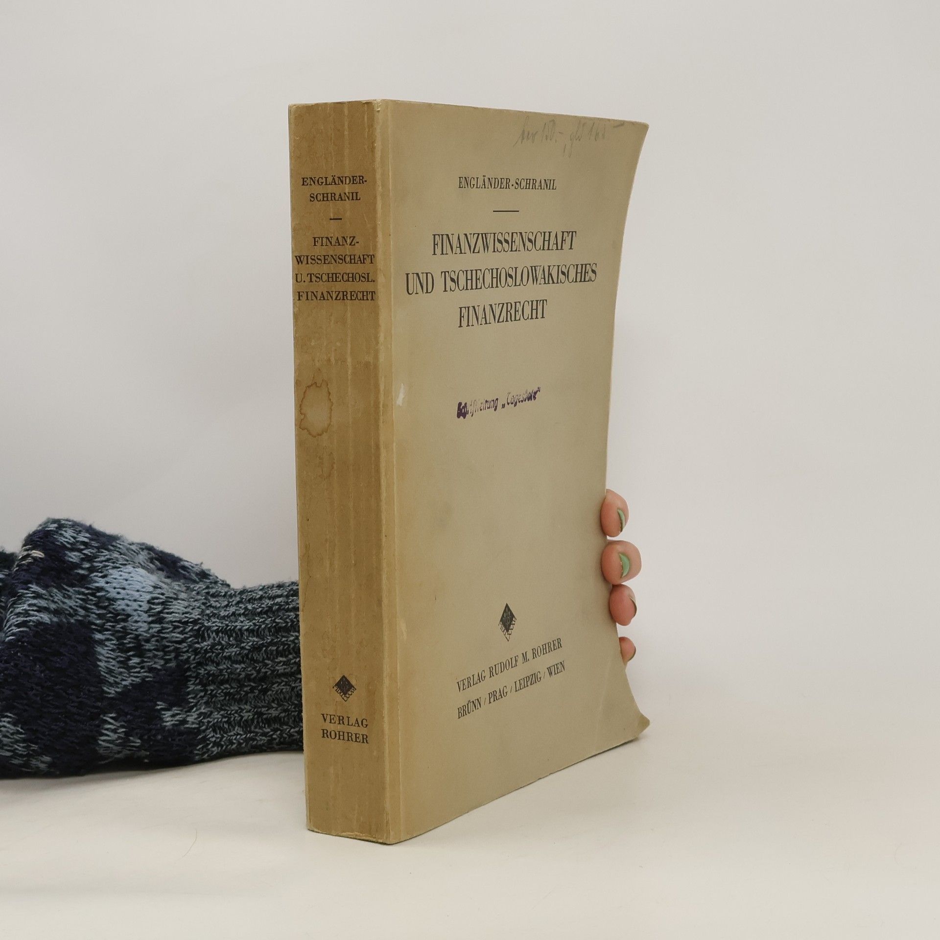Oskar Engländer Finanzwissenschaft und tschechoslowakisches Finanzrecht