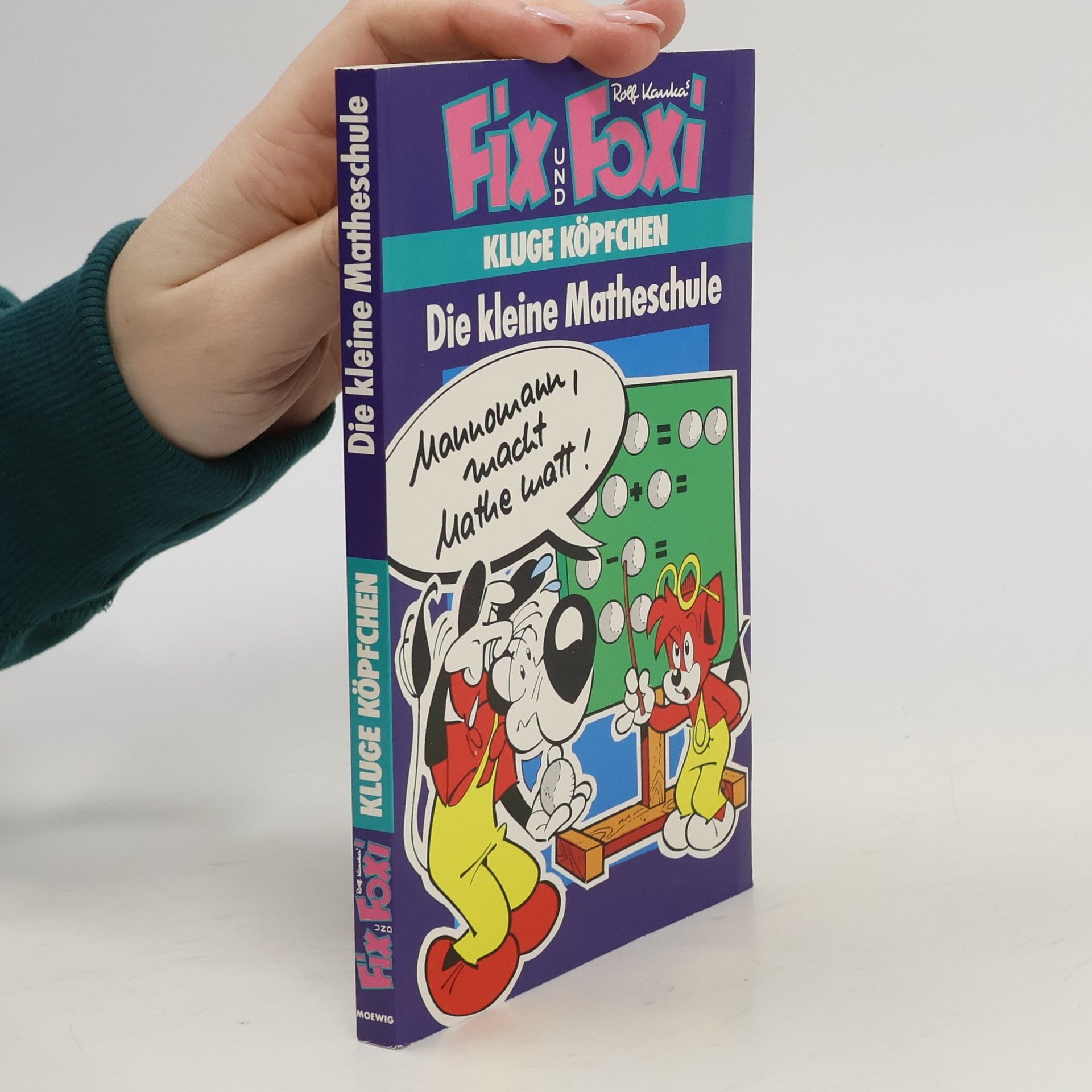 Collectif d'auteurs Fix und Foxi: Kluge Köpfchen. Die kleine Matheschule