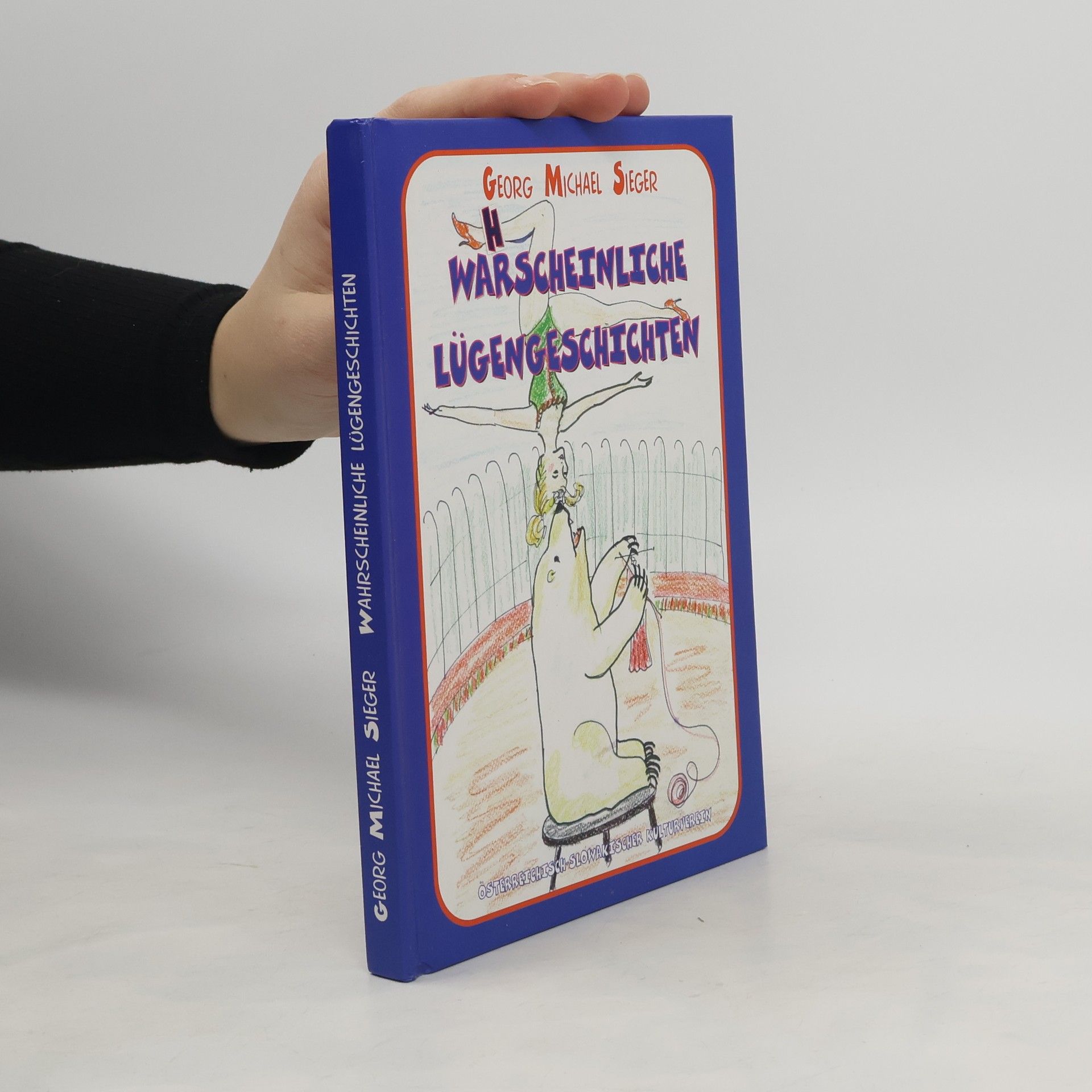Georg Michael Sieger Wahrscheinliche lügengeschichten