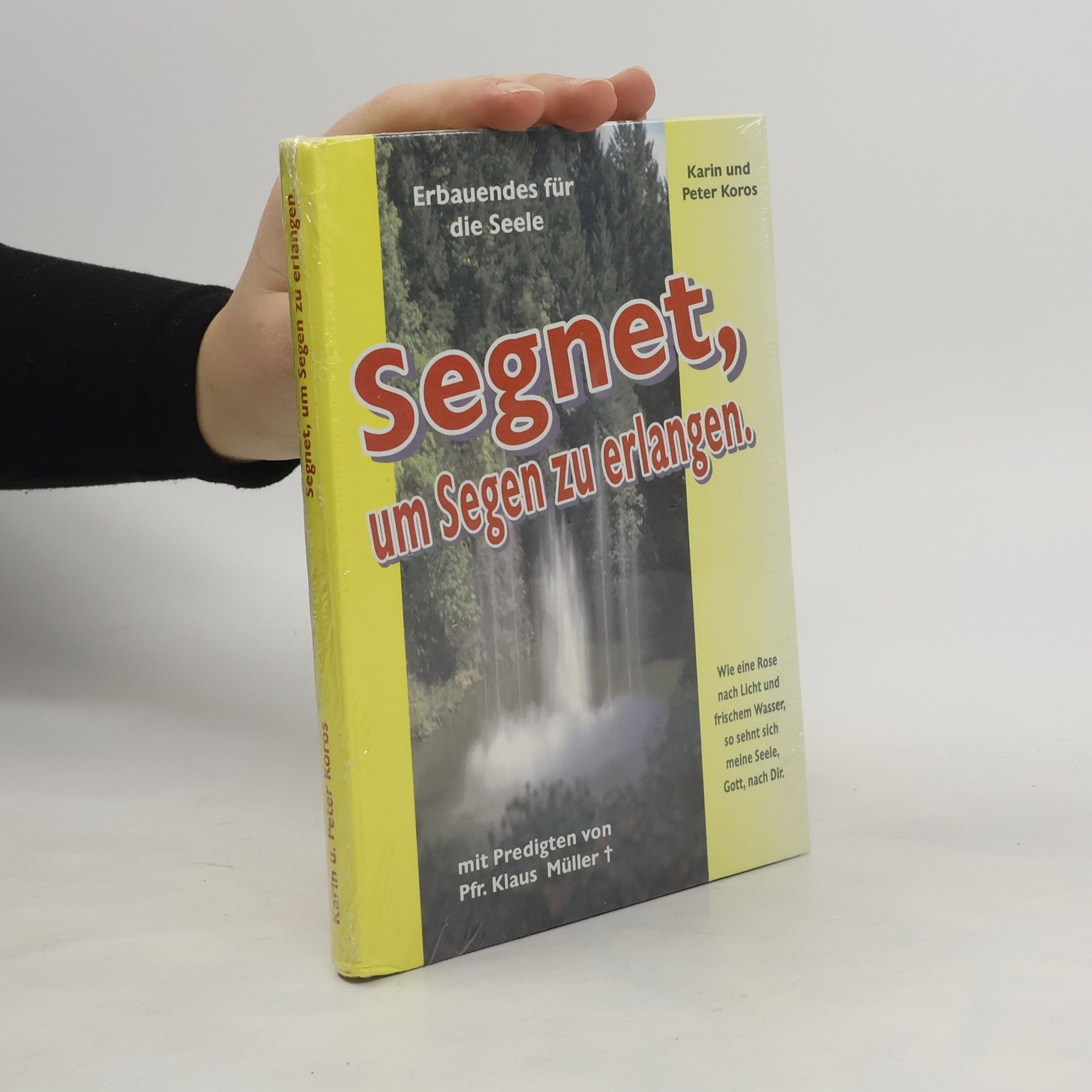 Segnet, um Segen zu erlangen