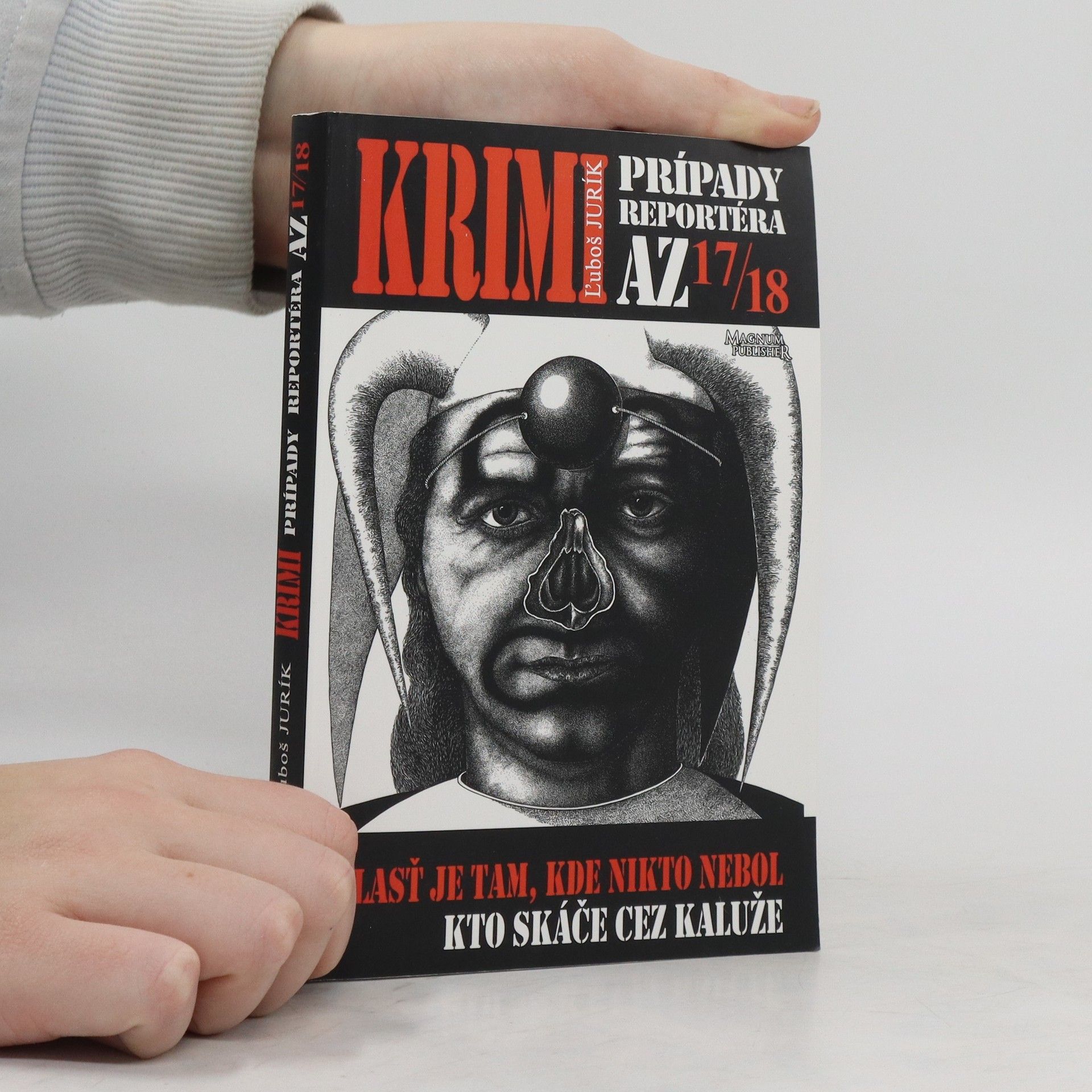 Luboš Jurík Krimi prípady reportéra AZ 17/18