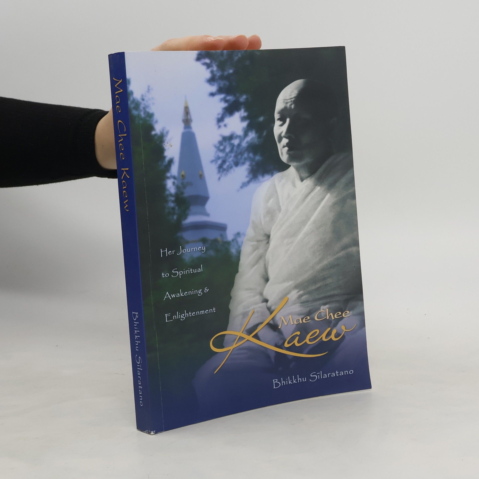 Bhikkhu Sīlaratano Mae Chee Kaew