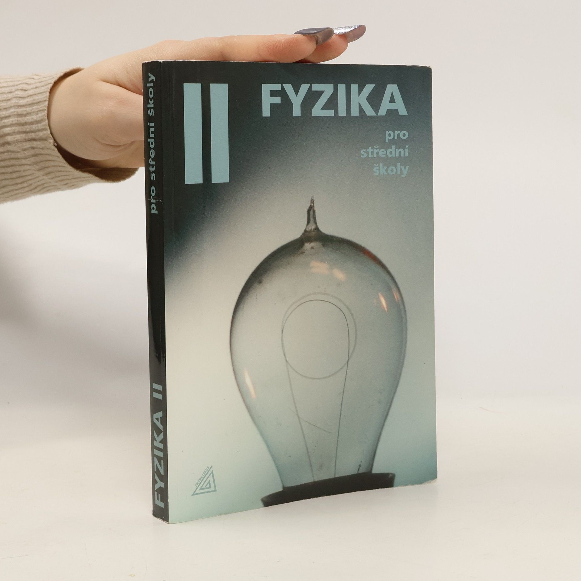 Milan Bednařík Fyzika pro střední školy II