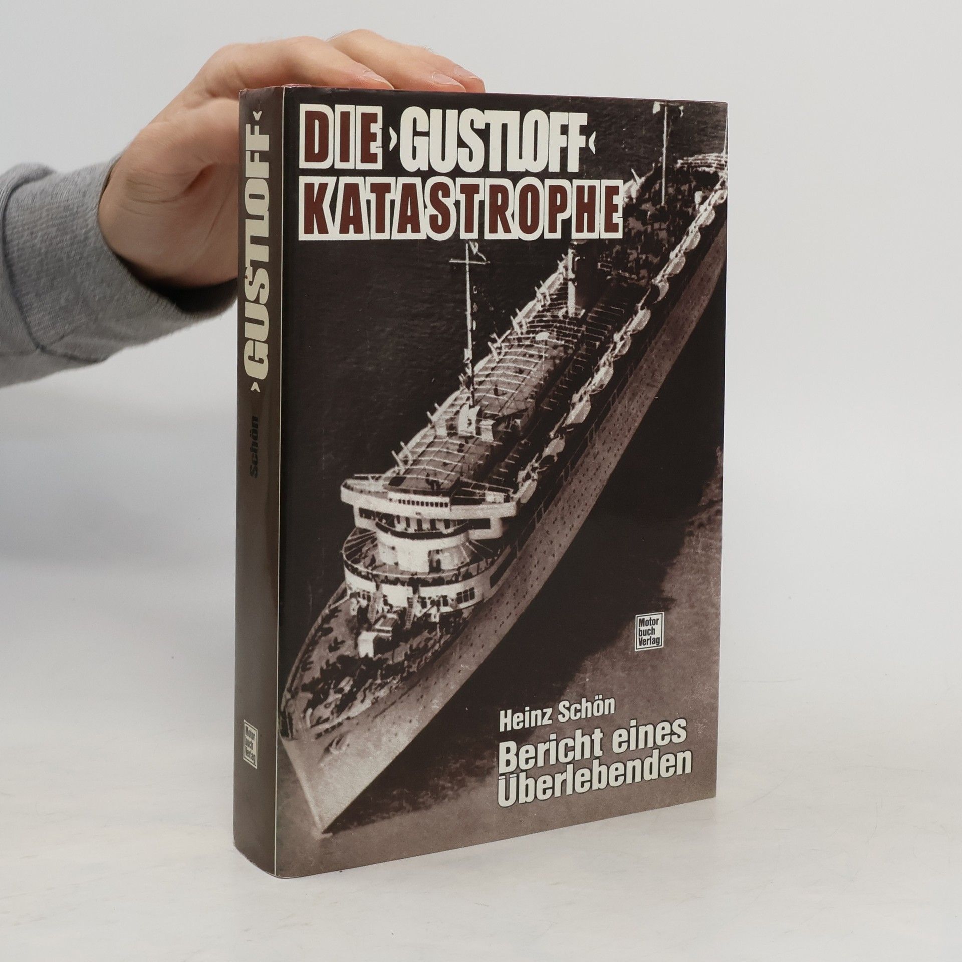 Heinz Schön Die Gustloff-Katastrophe