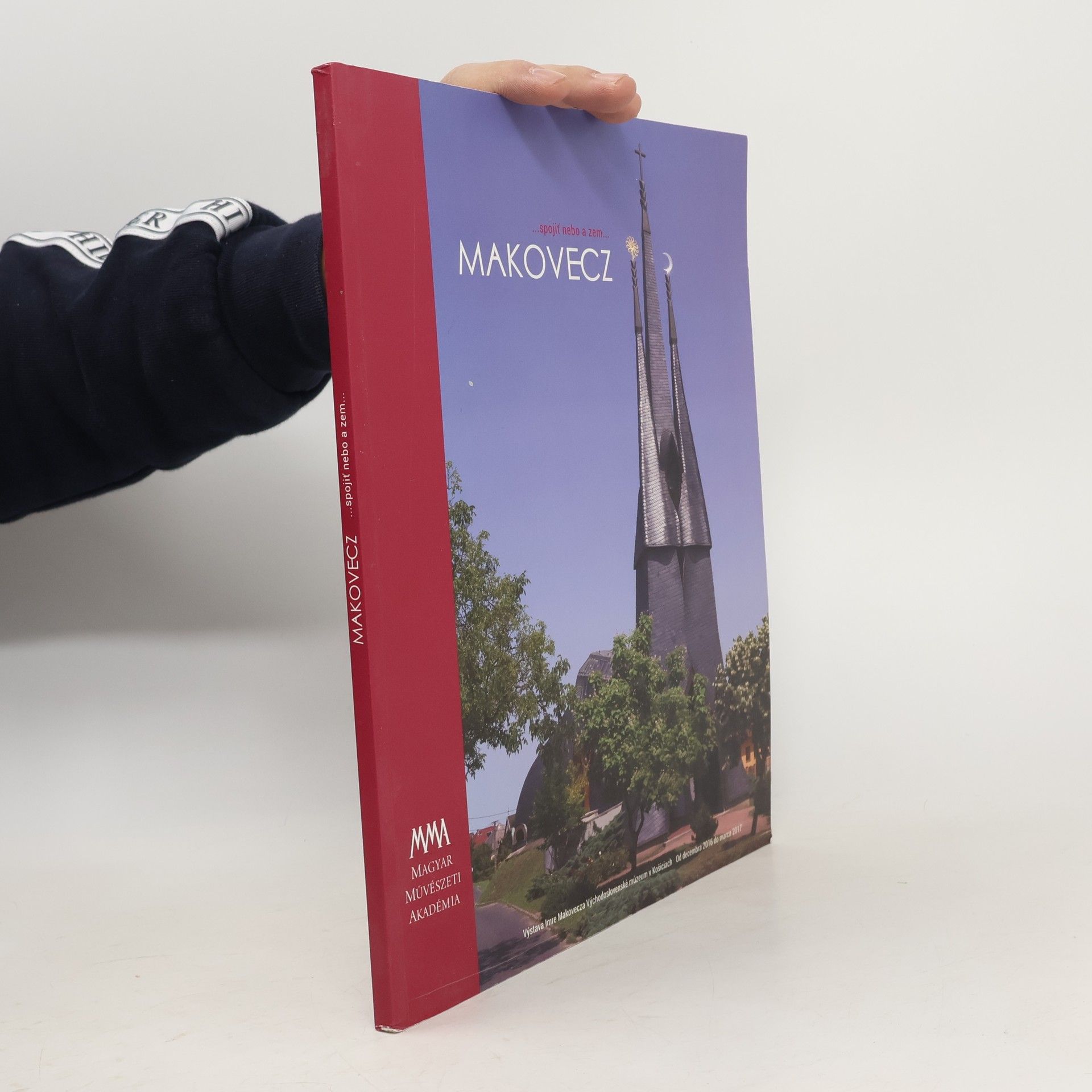 AA.VV. Makovecz...spojit nebo a zem...