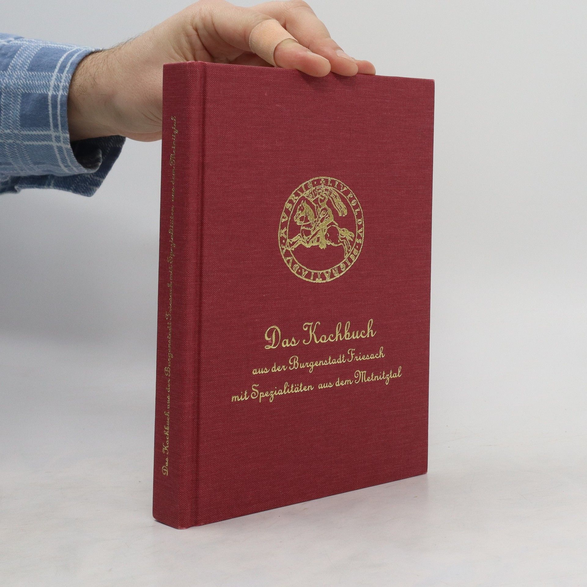 Autorenkollektiv Das Kochbuch aus der Burgenstadt Friesach mit Spezialitäten aus dem Melnitztal
