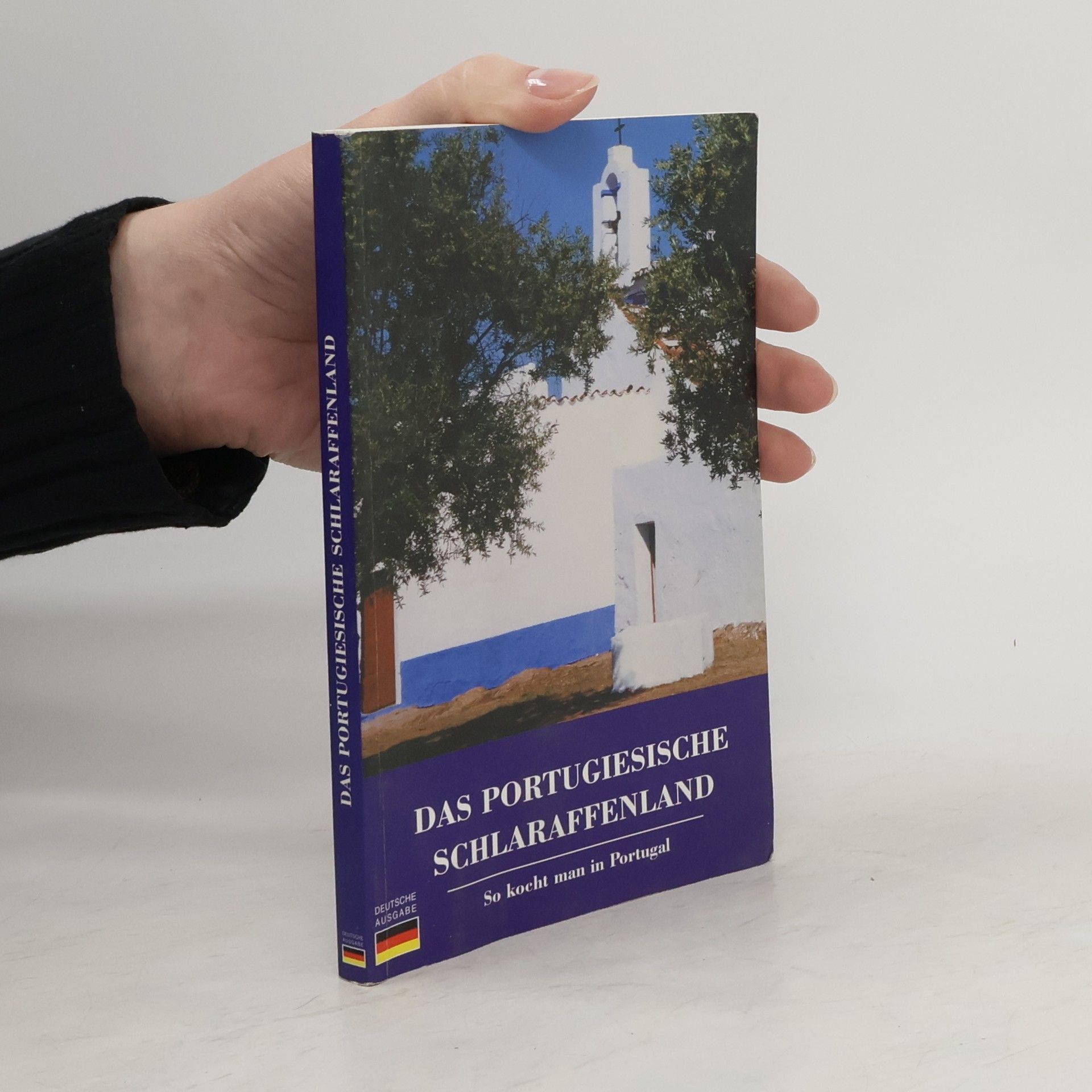 Autorenkollektiv Das Portugiesische Schlaraffenland