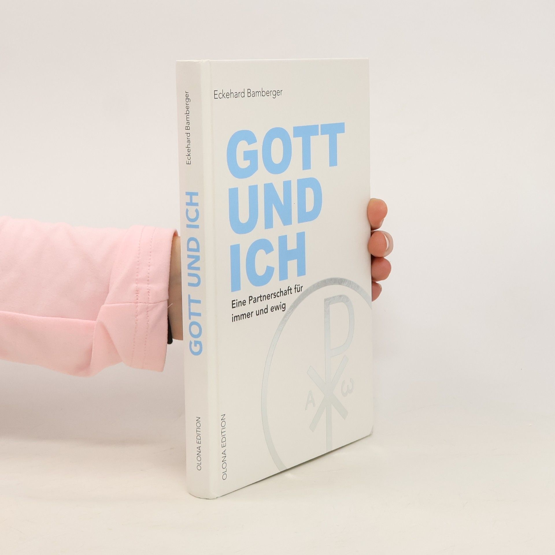 Eckehard Bamberger Gott und Ich