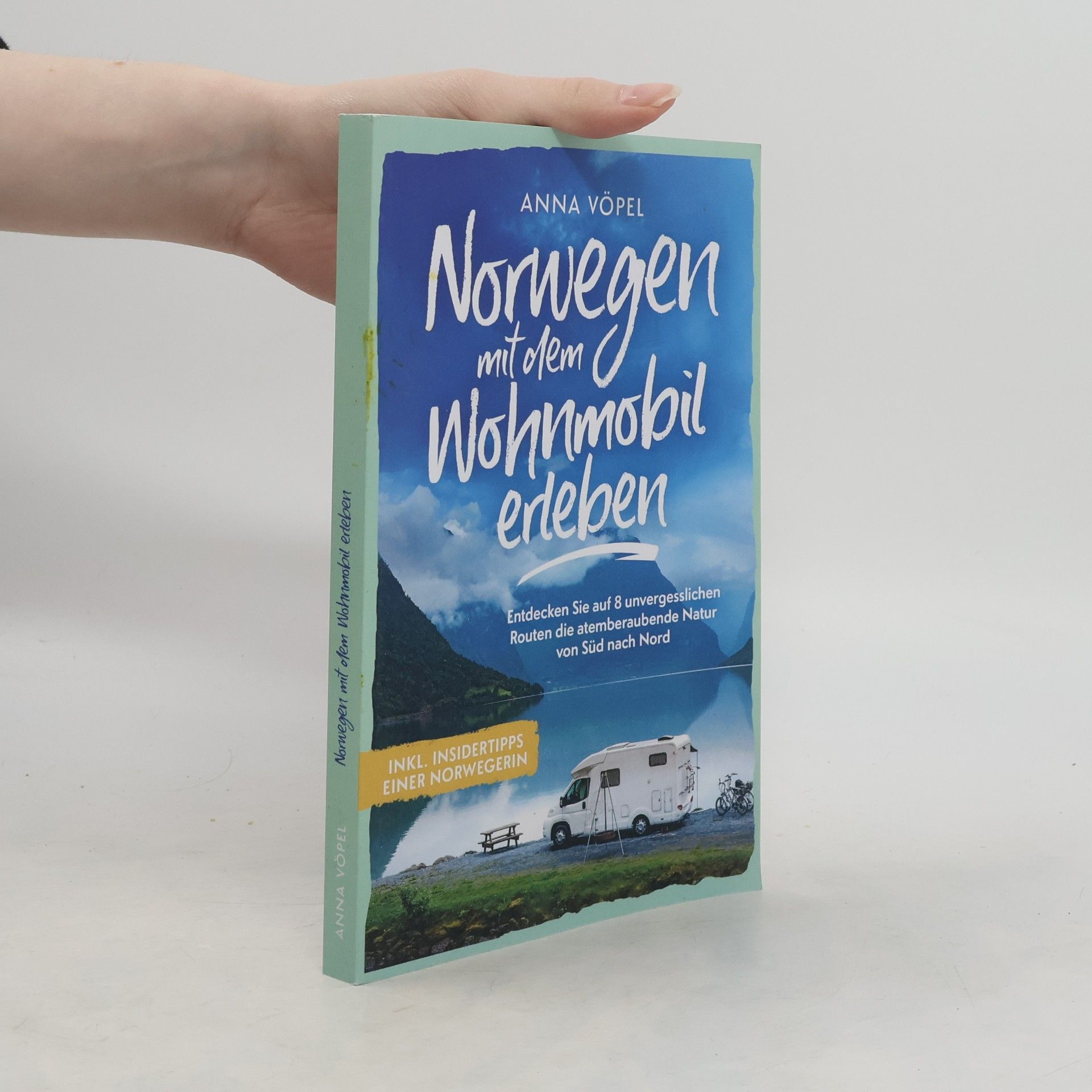 Anna Vöpel Norwegen mit dem Wohnmobil erleben