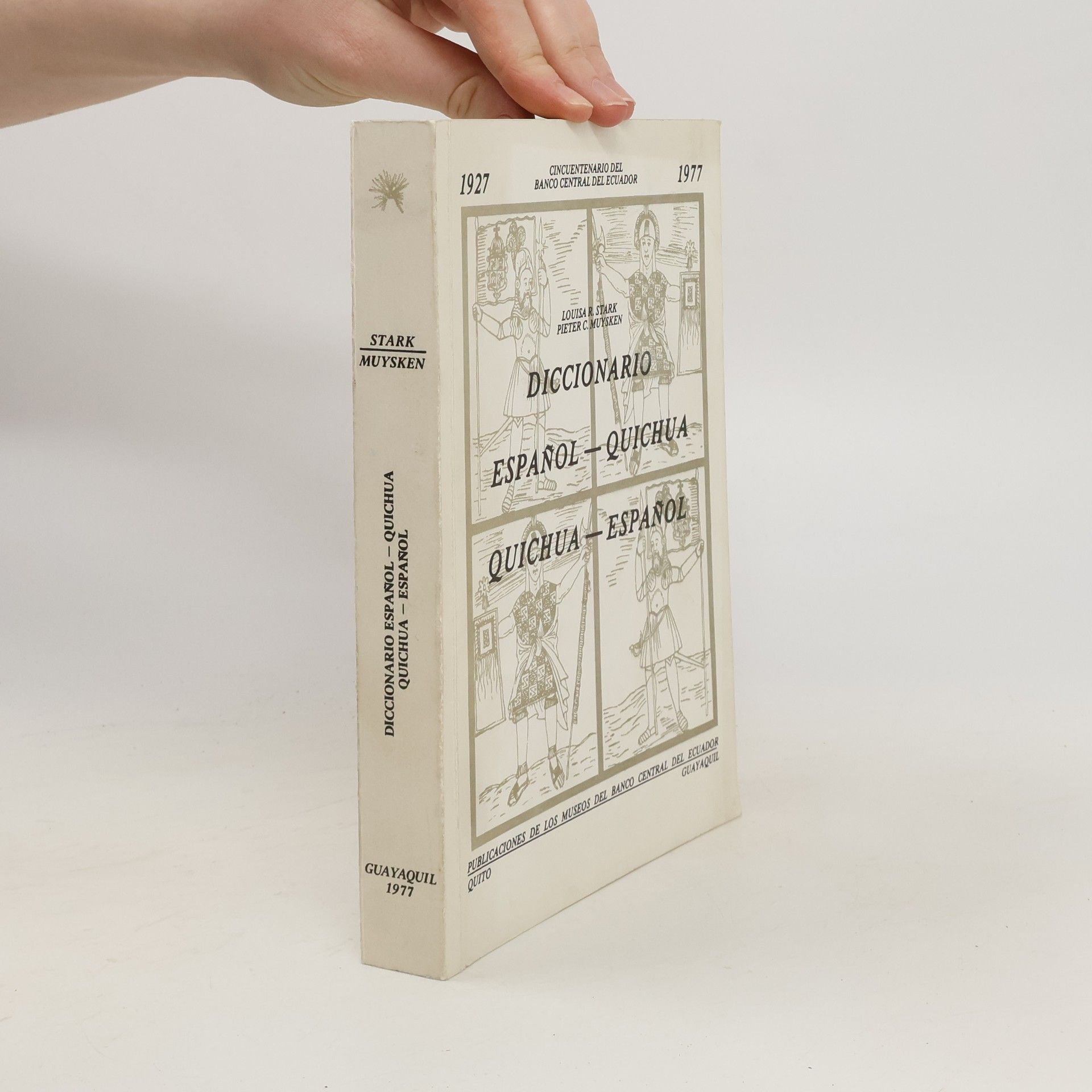 Louisa R. Stark Diccionario español-quichua, quichua-español