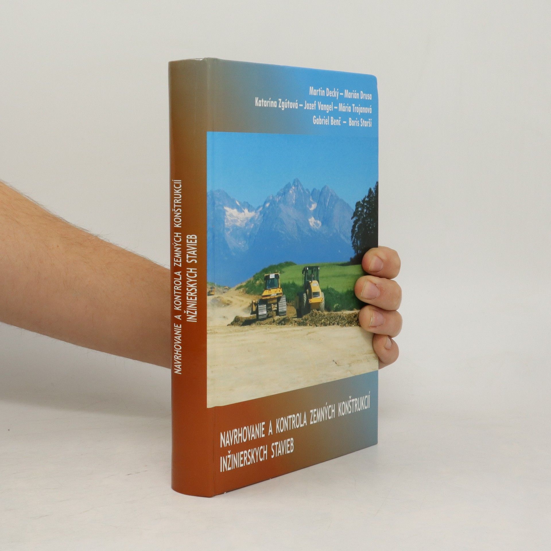 Kolektív autorov Navrhovani a kontrola zemných konštrukcií inženierskych stavieb