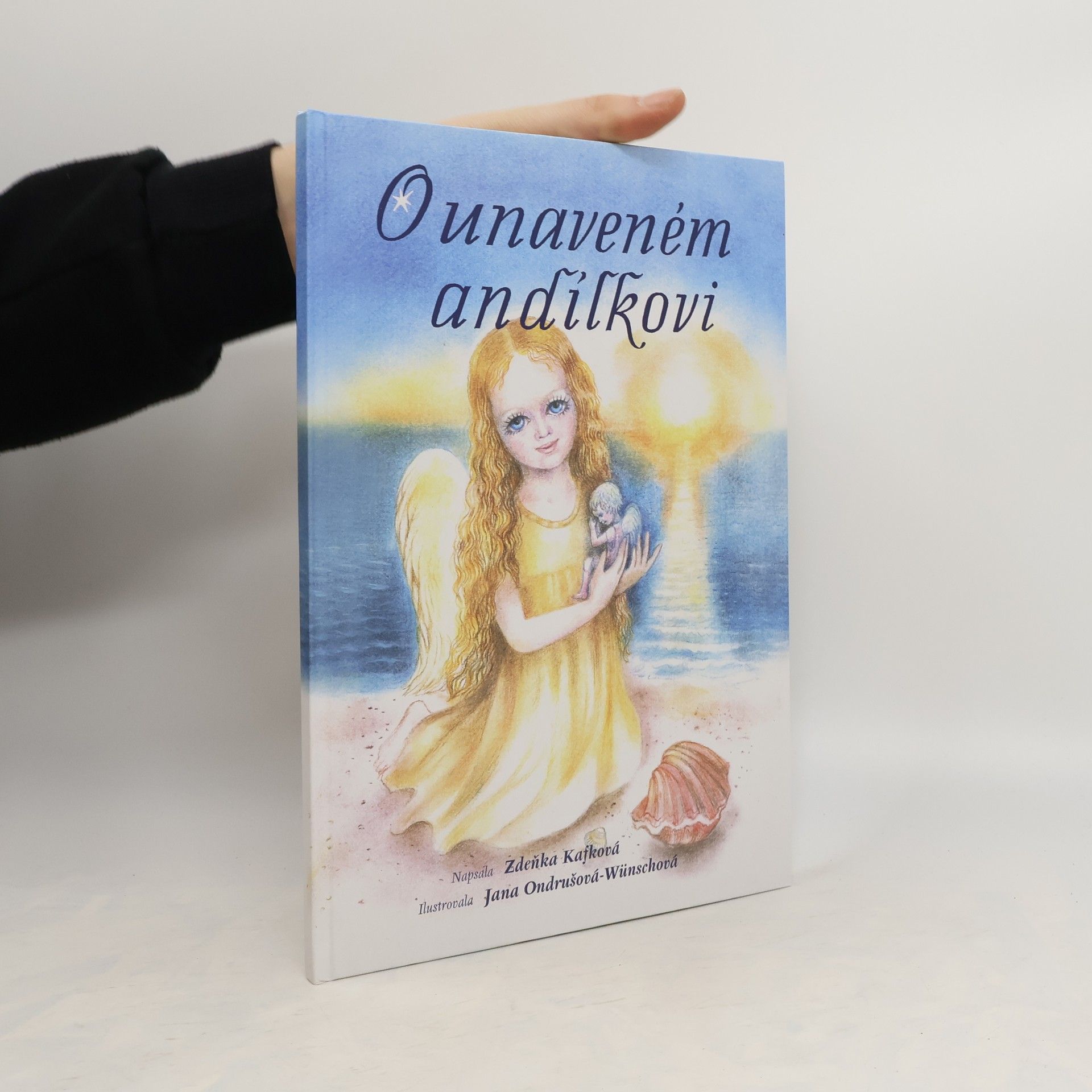Jana Ondrušová-Wünschová O unaveném andílkovi