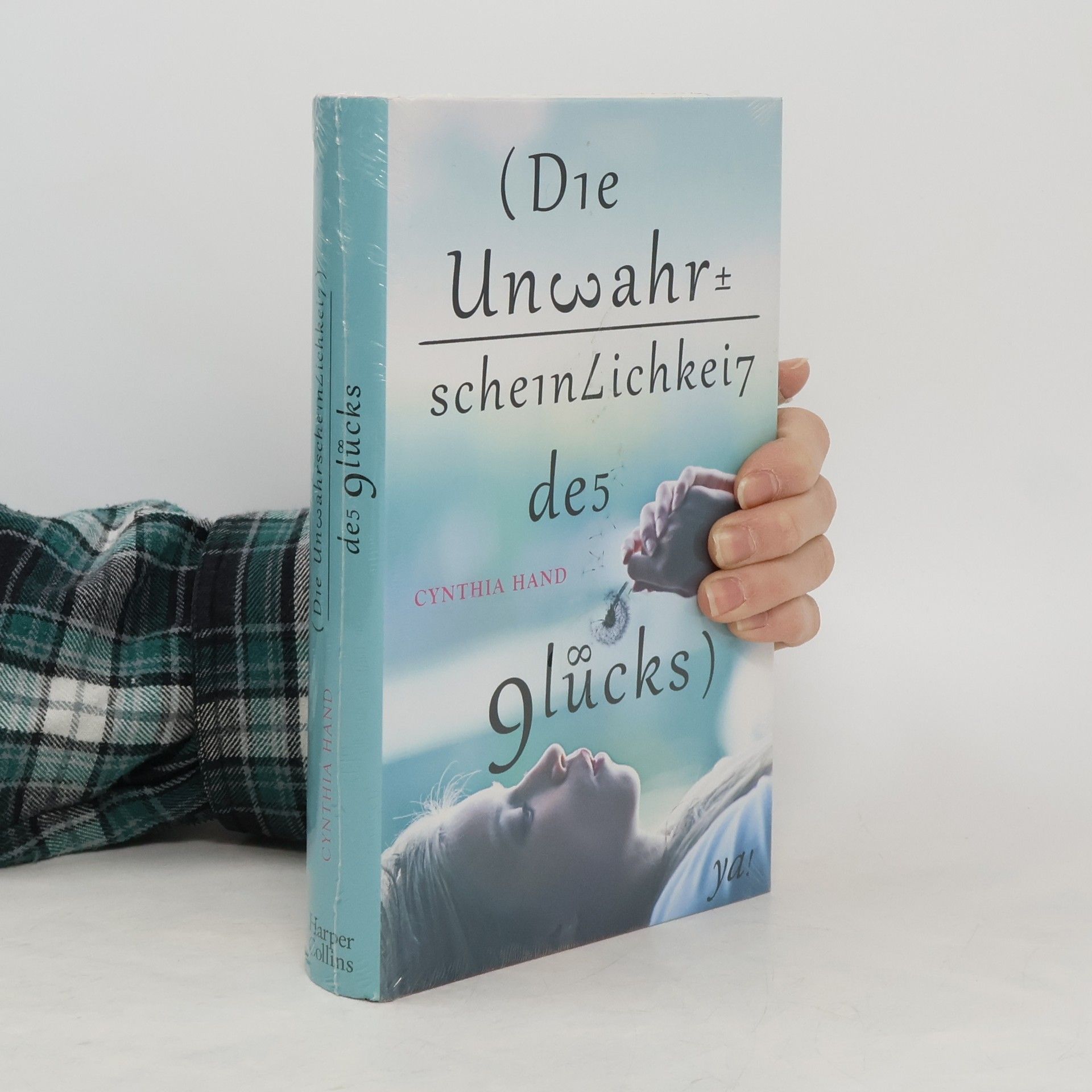 Cynthia Hand Die Unwahrscheinlichkeit des Glücks