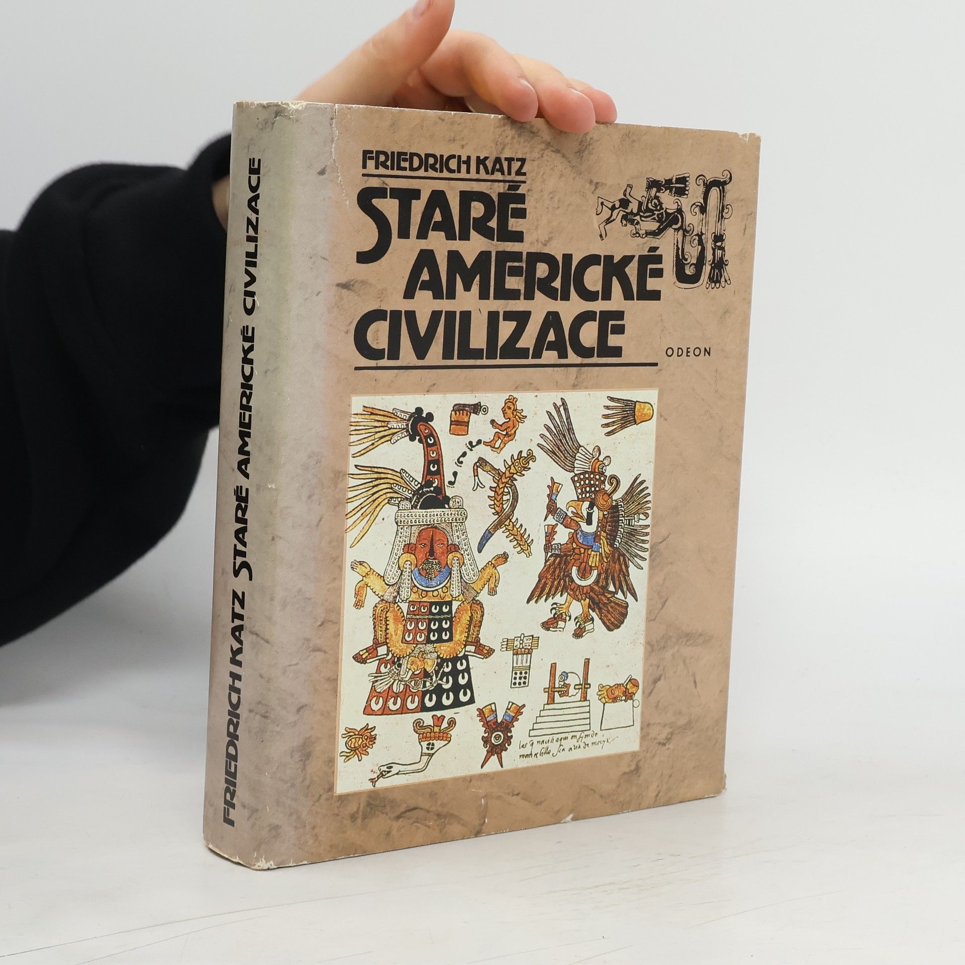Friedrich Katz Staré americké civilizace