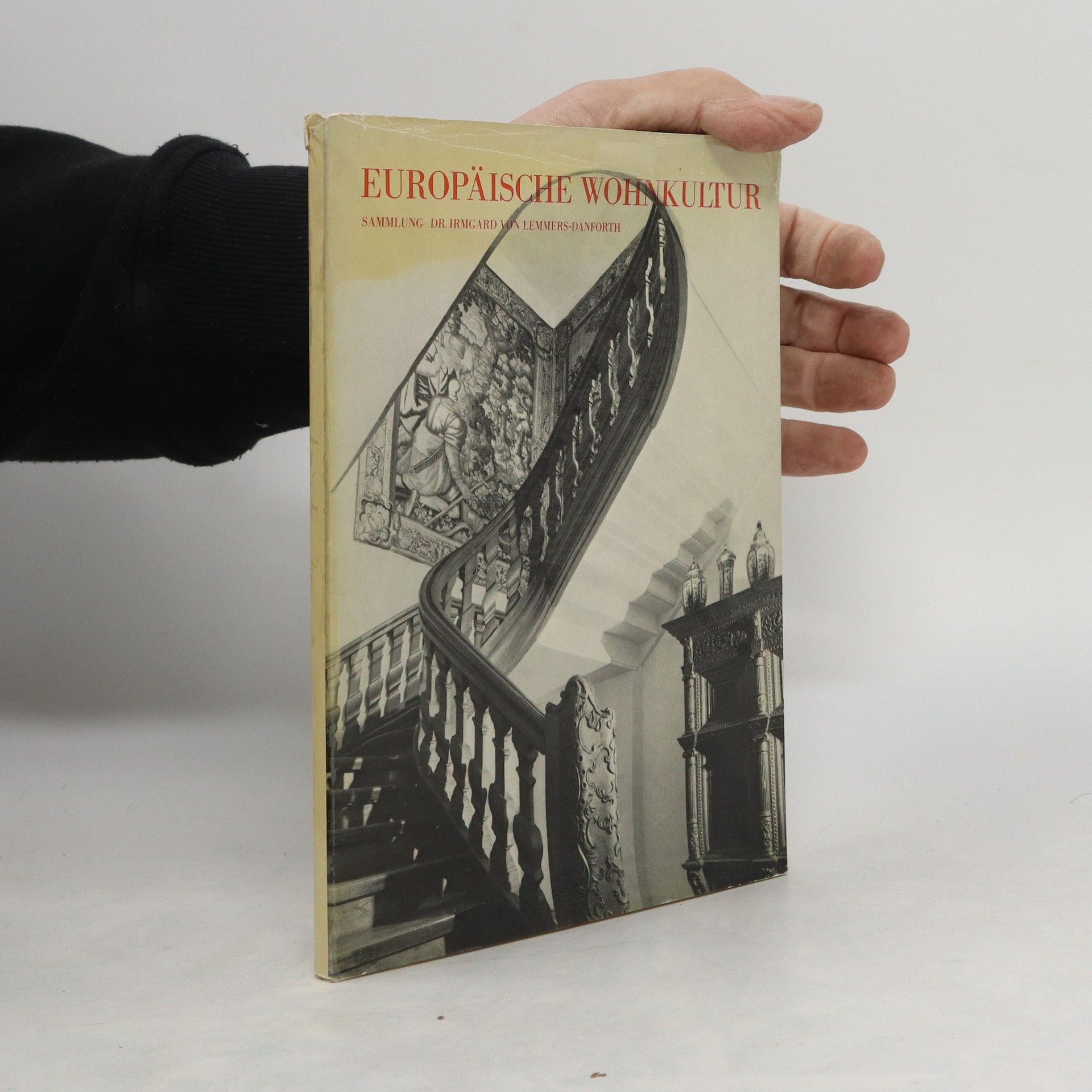 Irmgard Freiin von Hg. Lemmers Danforth Europäische Wohnkultur