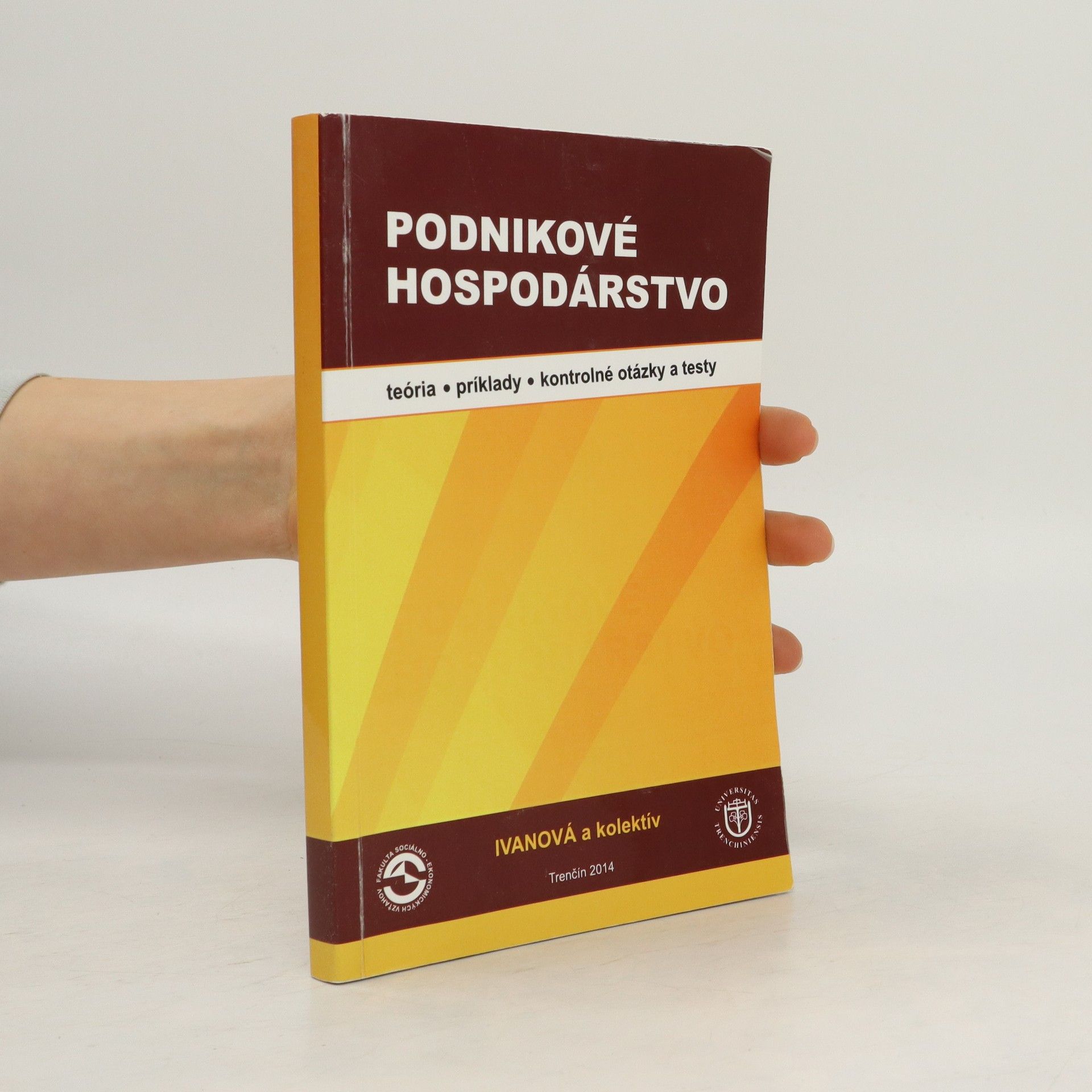 Kolektív autorov Podnikové hospodárstvo