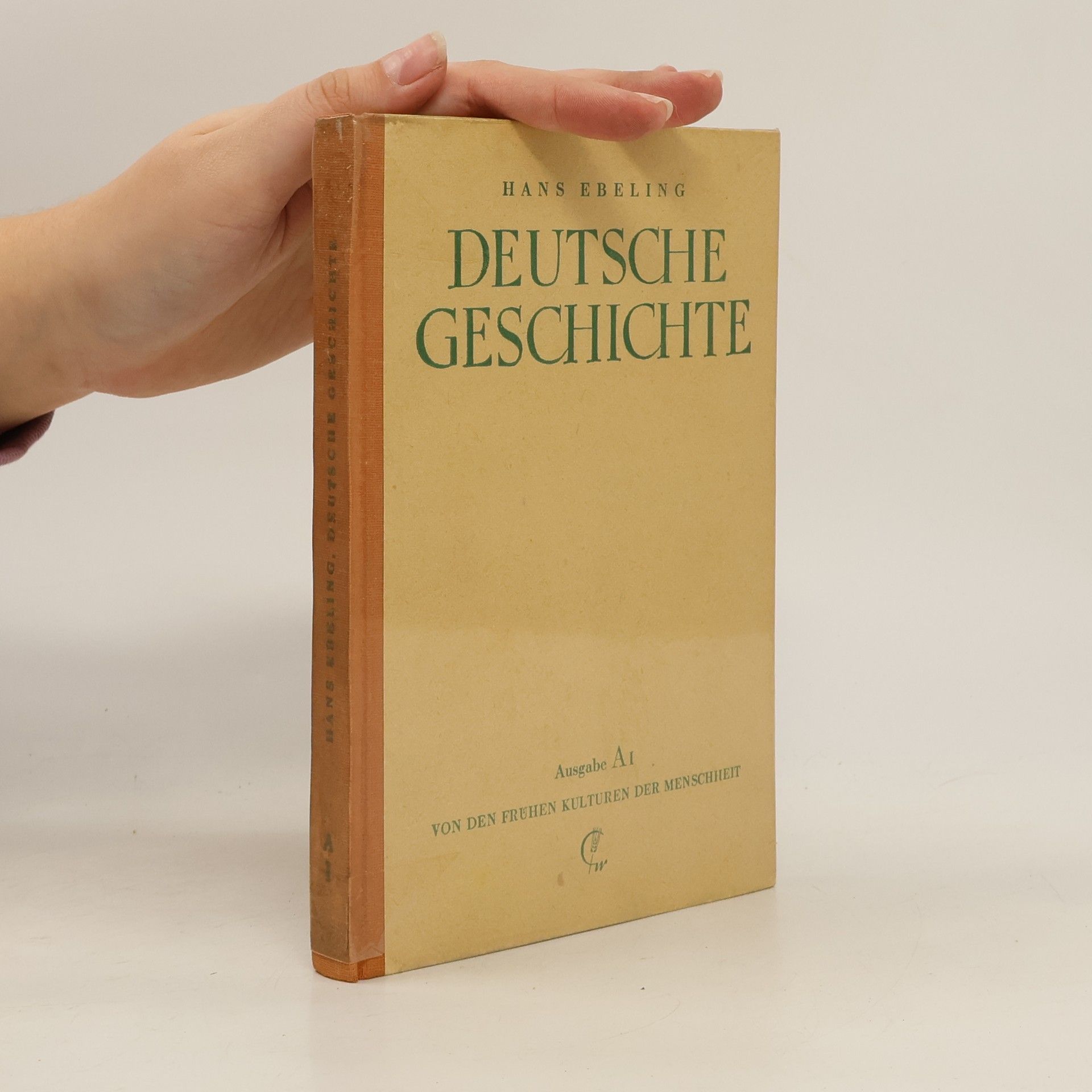Collectif d'auteurs Deutsche Geschichte. Ausgabe A I.