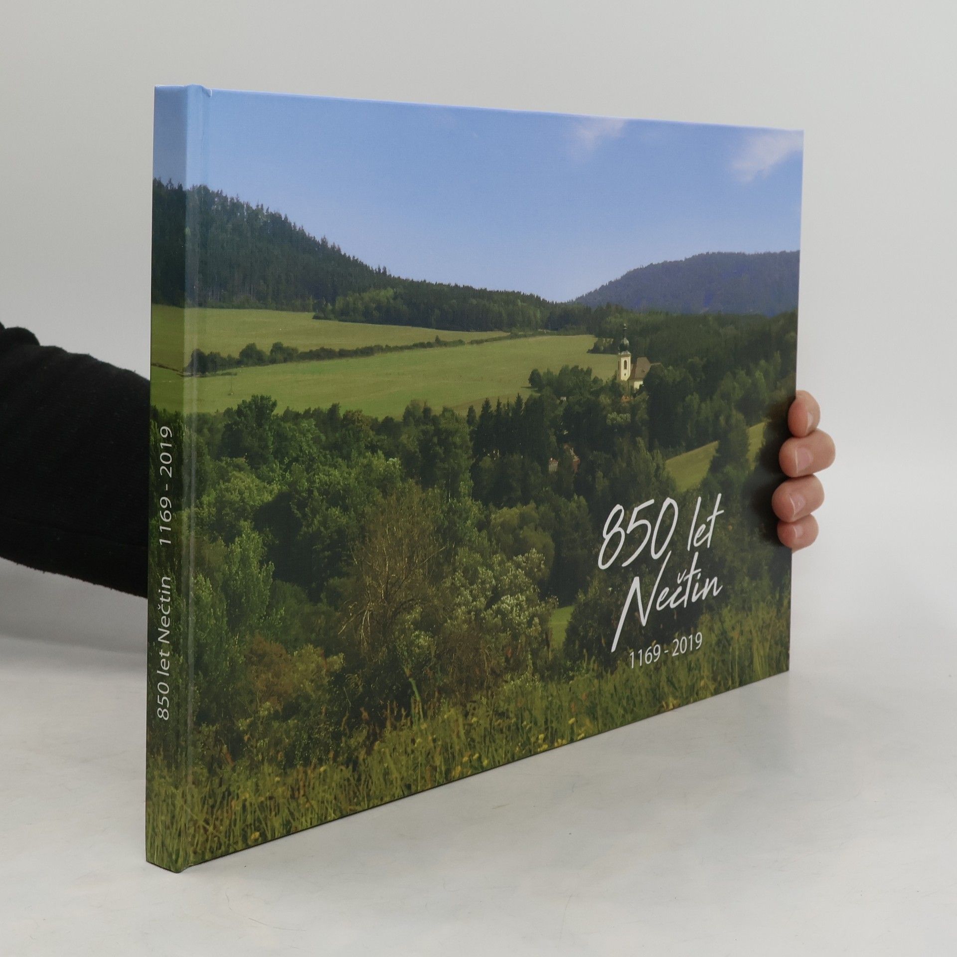 Kolektív autorov 850 let Nečtin, 1169-2019