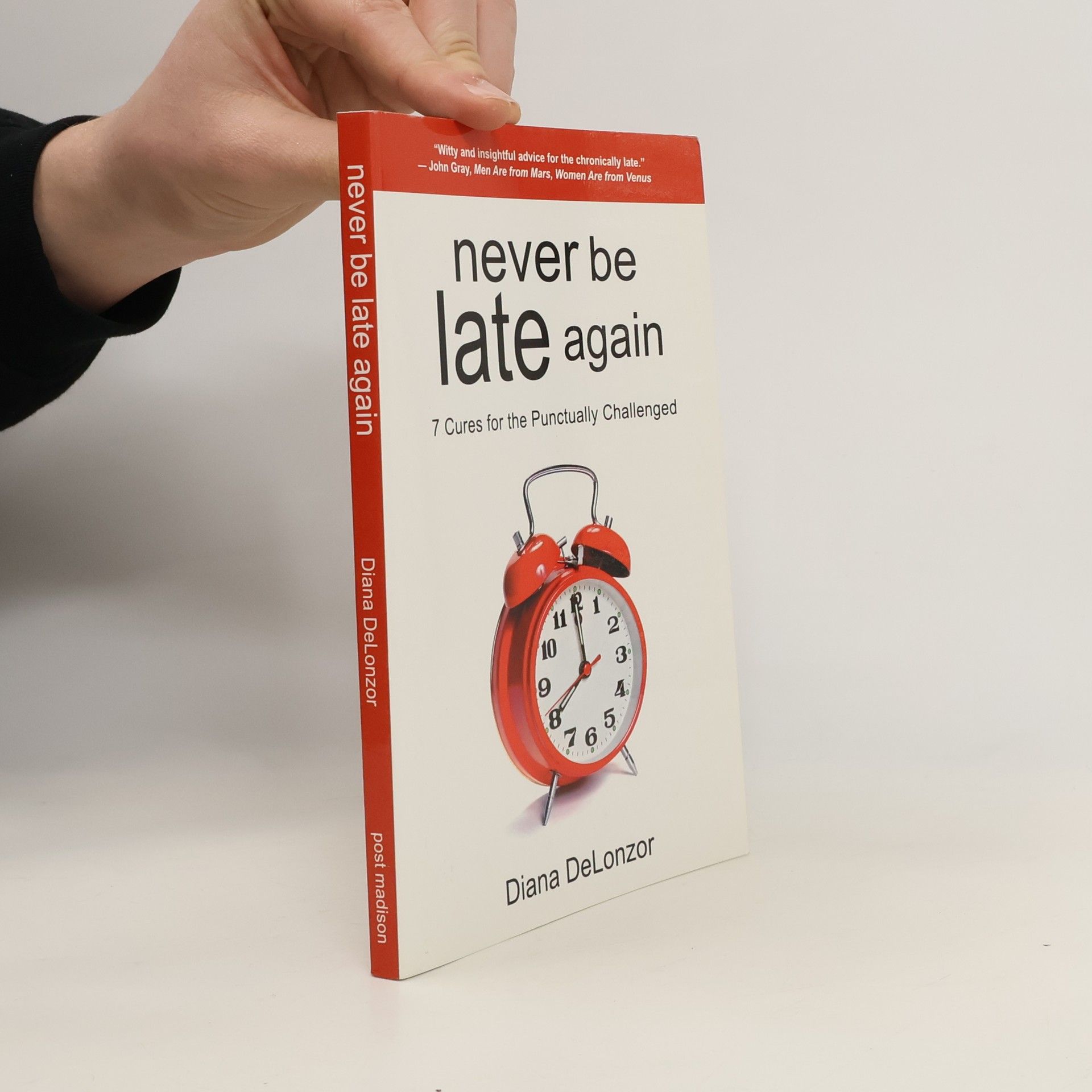 Diana DeLonzor Never be Late Again